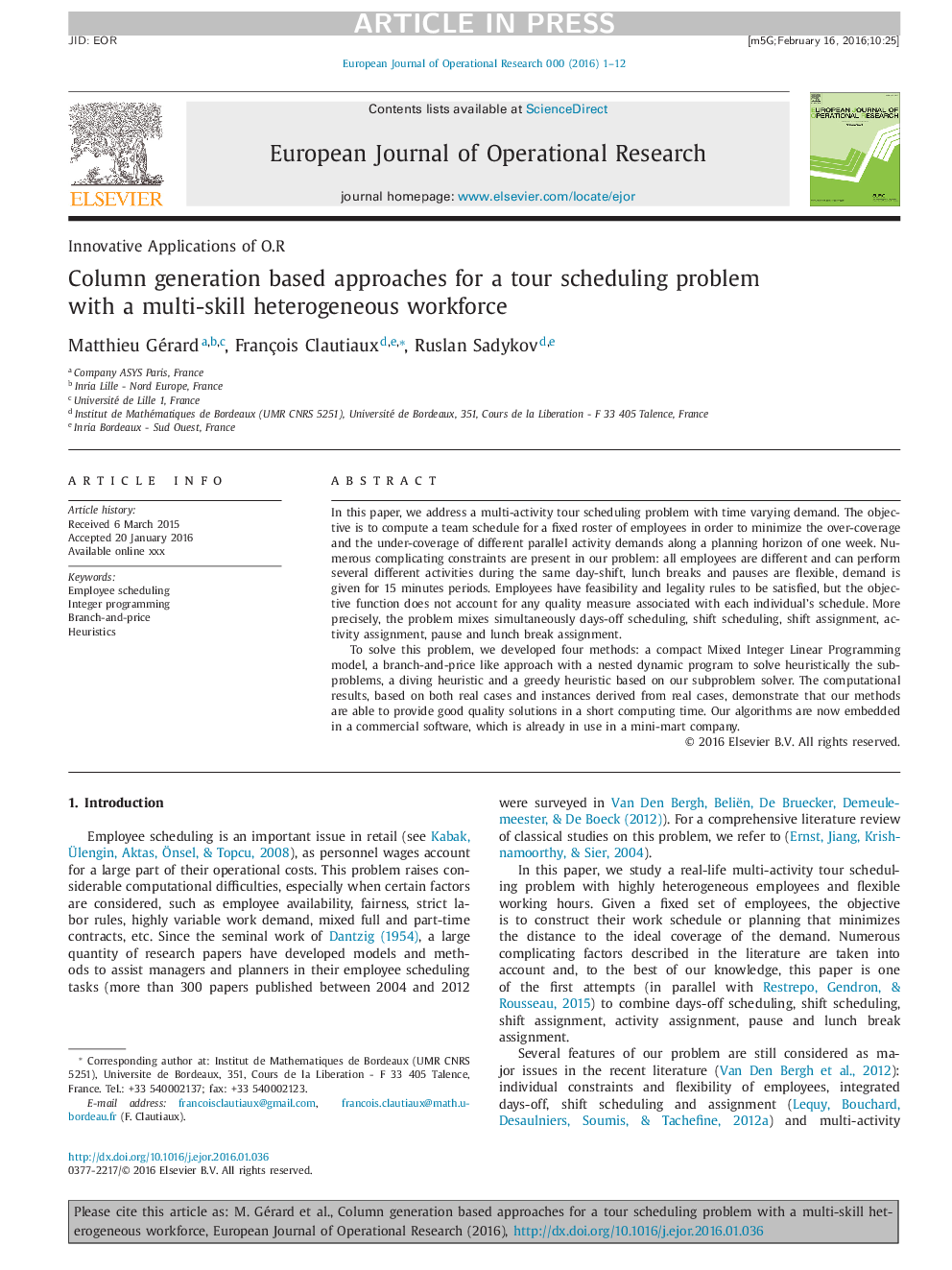 Column generation based approaches for a tour scheduling problem with a multi-skill heterogeneous workforce