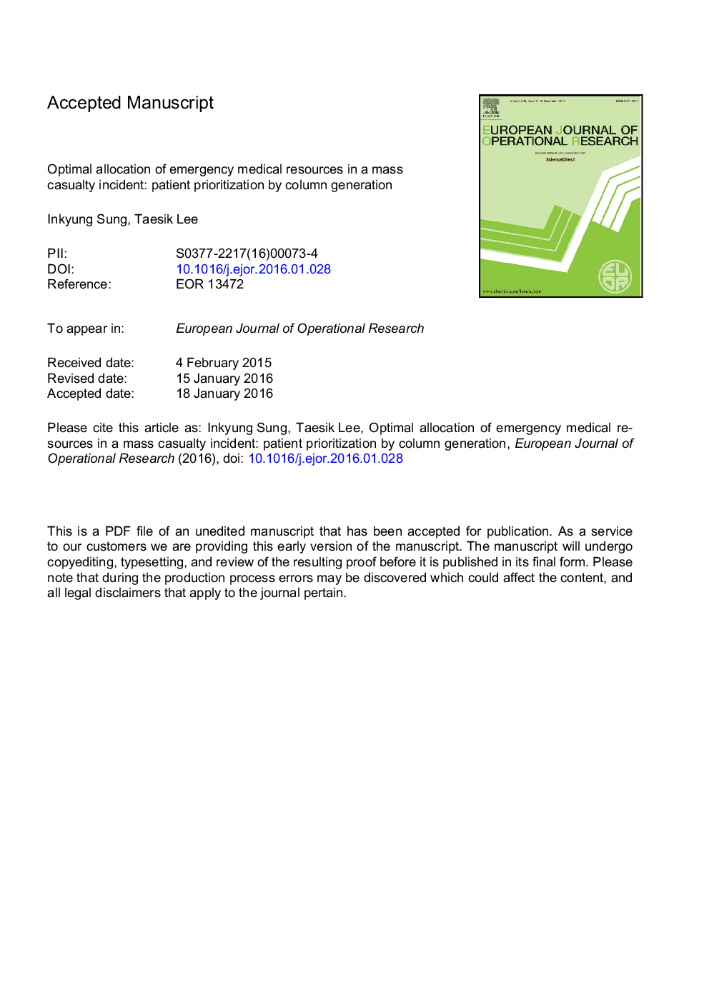 Optimal allocation of emergency medical resources in a mass casualty incident: Patient prioritization by column generation