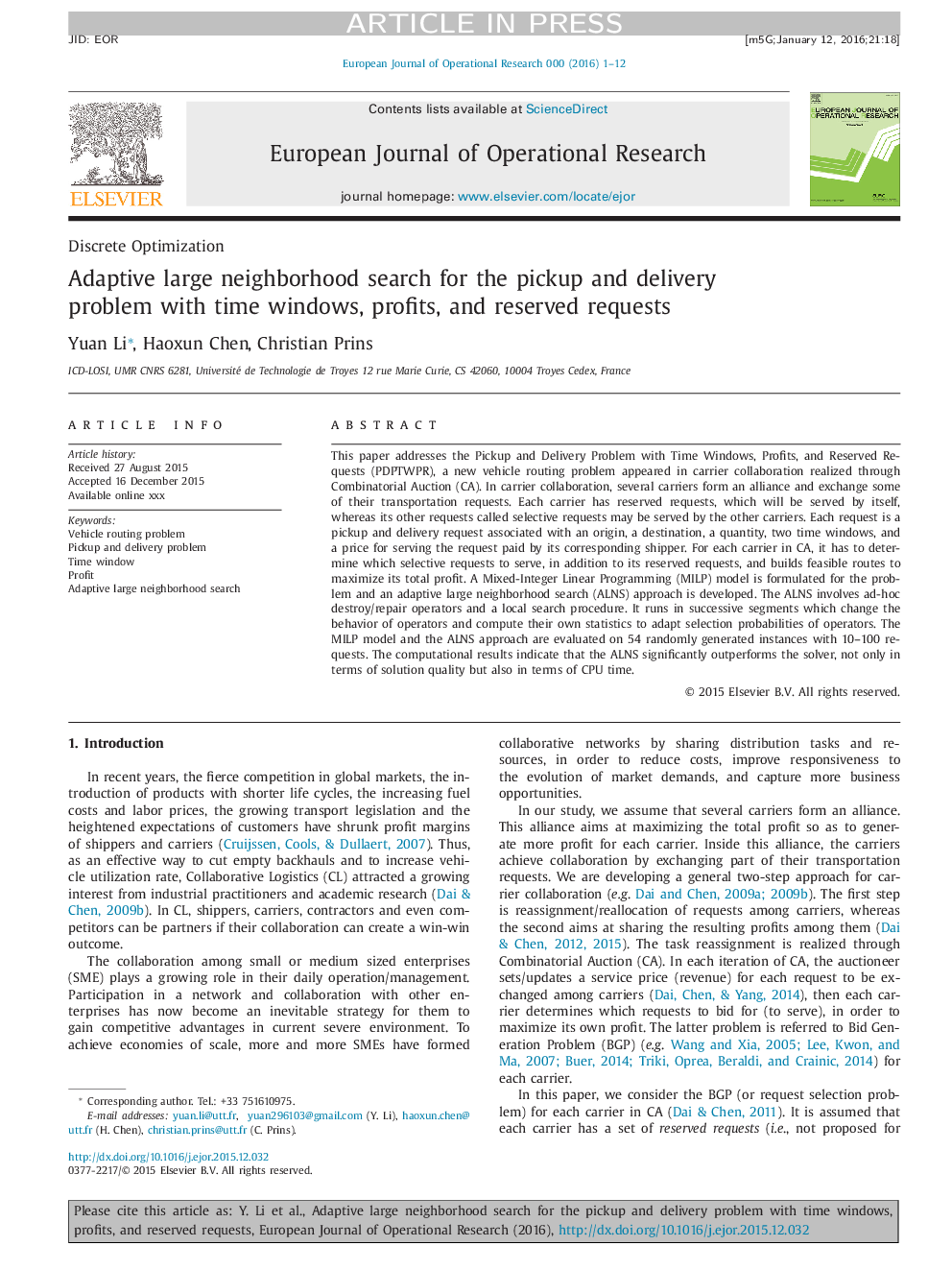 Adaptive large neighborhood search for the pickup and delivery problem with time windows, profits, and reserved requests