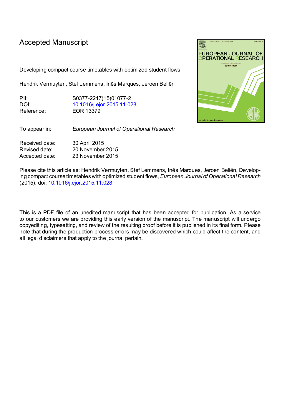 Developing compact course timetables with optimized student flows