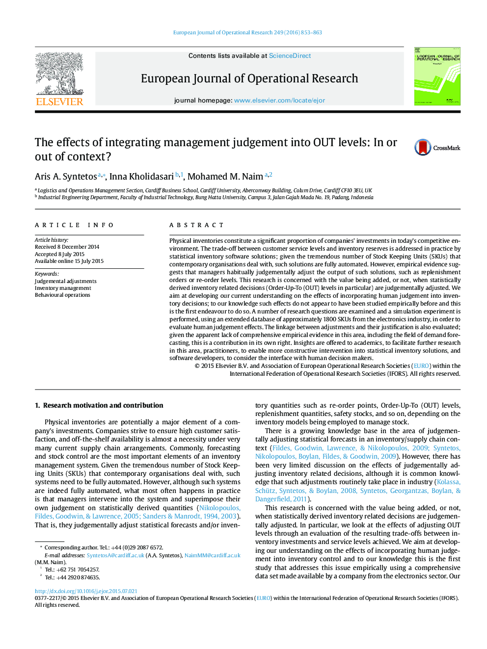 The effects of integrating management judgement into OUT levels: In or out of context?