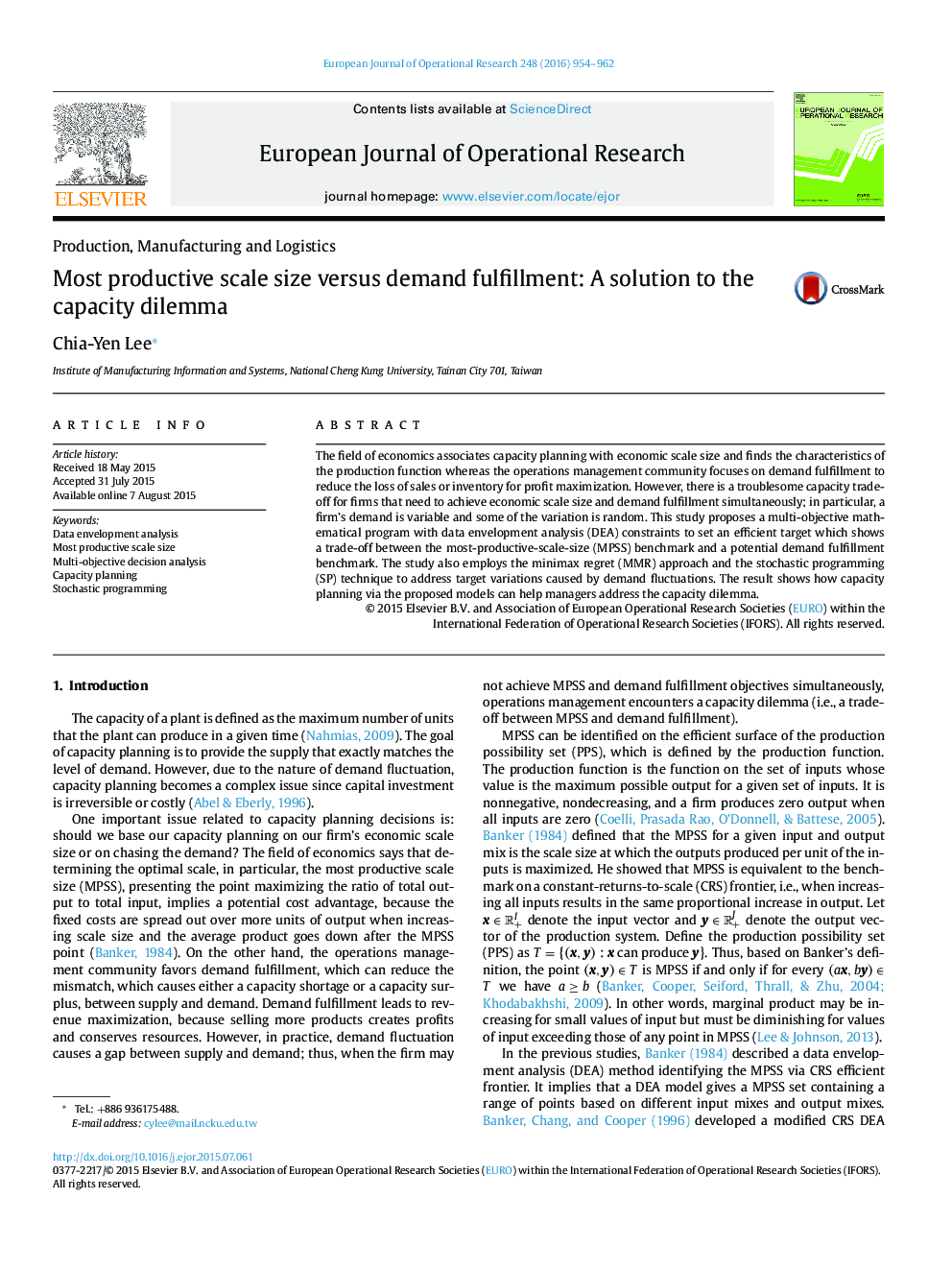 Most productive scale size versus demand fulfillment: A solution to the capacity dilemma