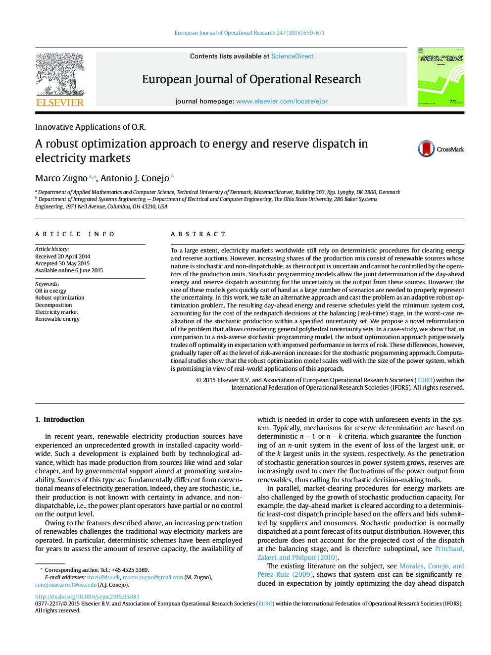 A robust optimization approach to energy and reserve dispatch in electricity markets