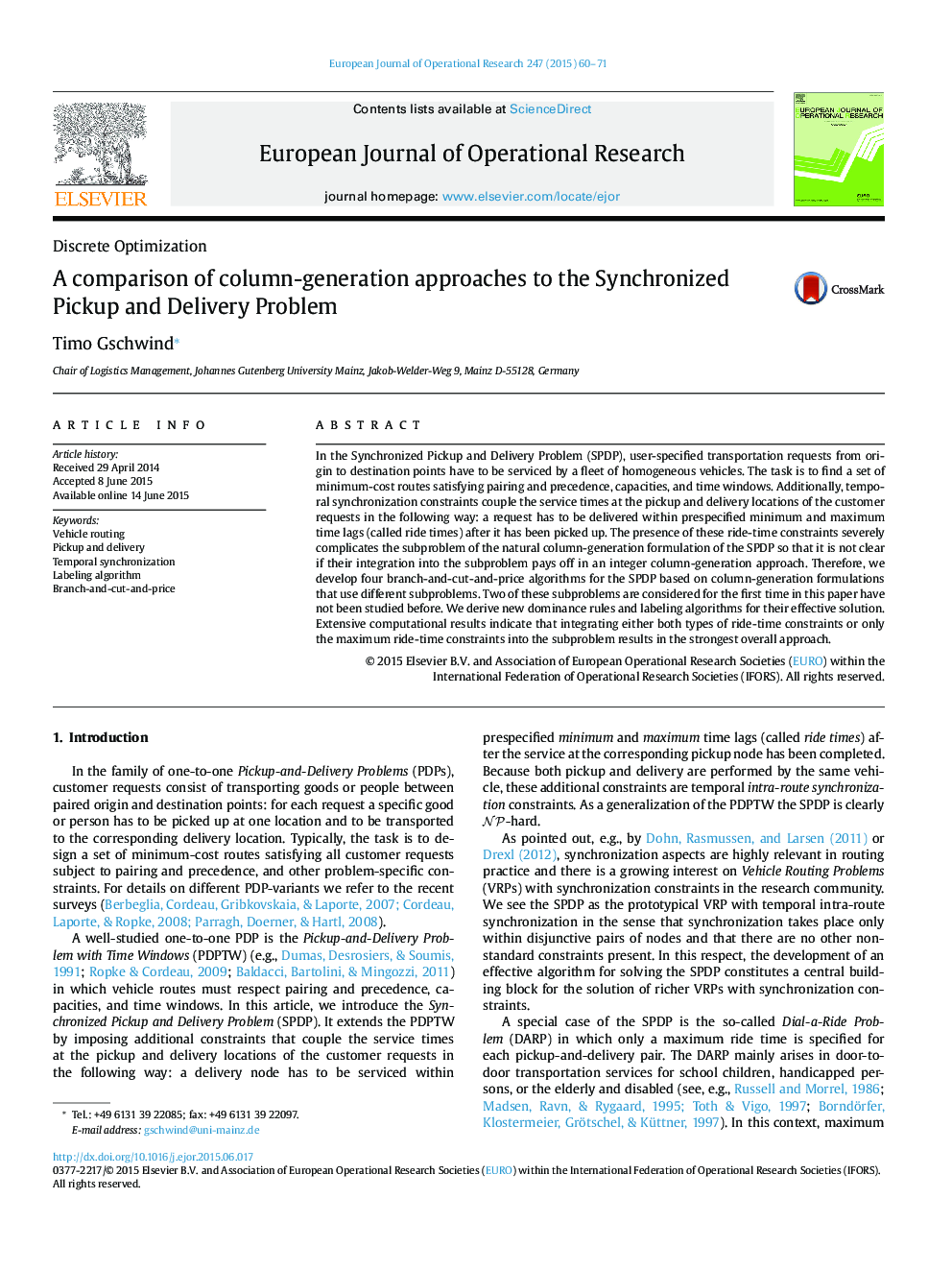 A comparison of column-generation approaches to the Synchronized Pickup and Delivery Problem