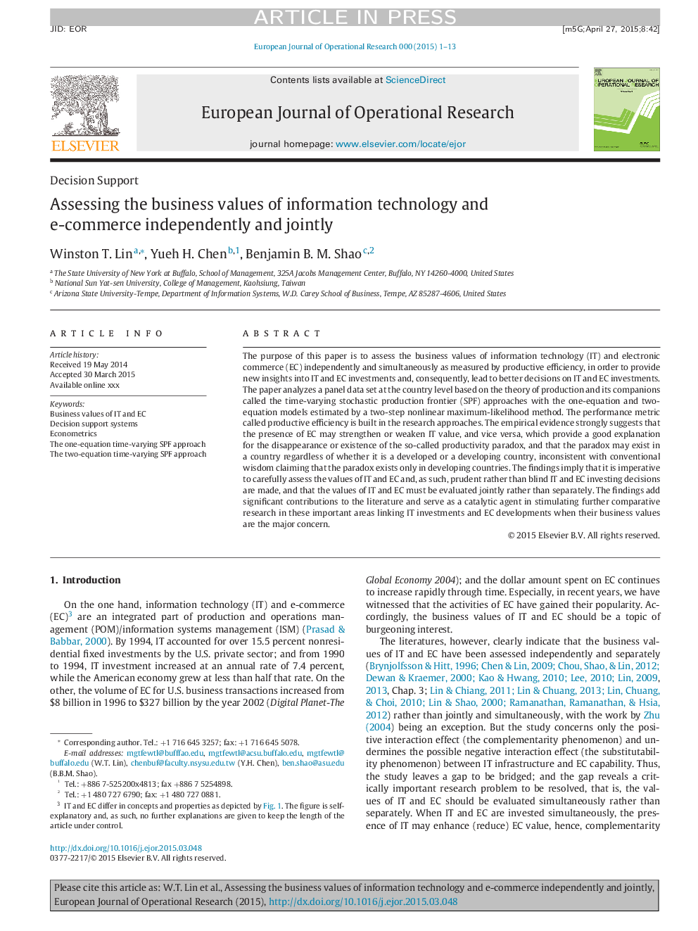 Assessing the business values of information technology and e-commerce independently and jointly