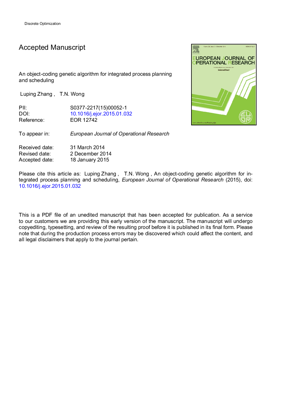 An object-coding genetic algorithm for integrated process planning and scheduling