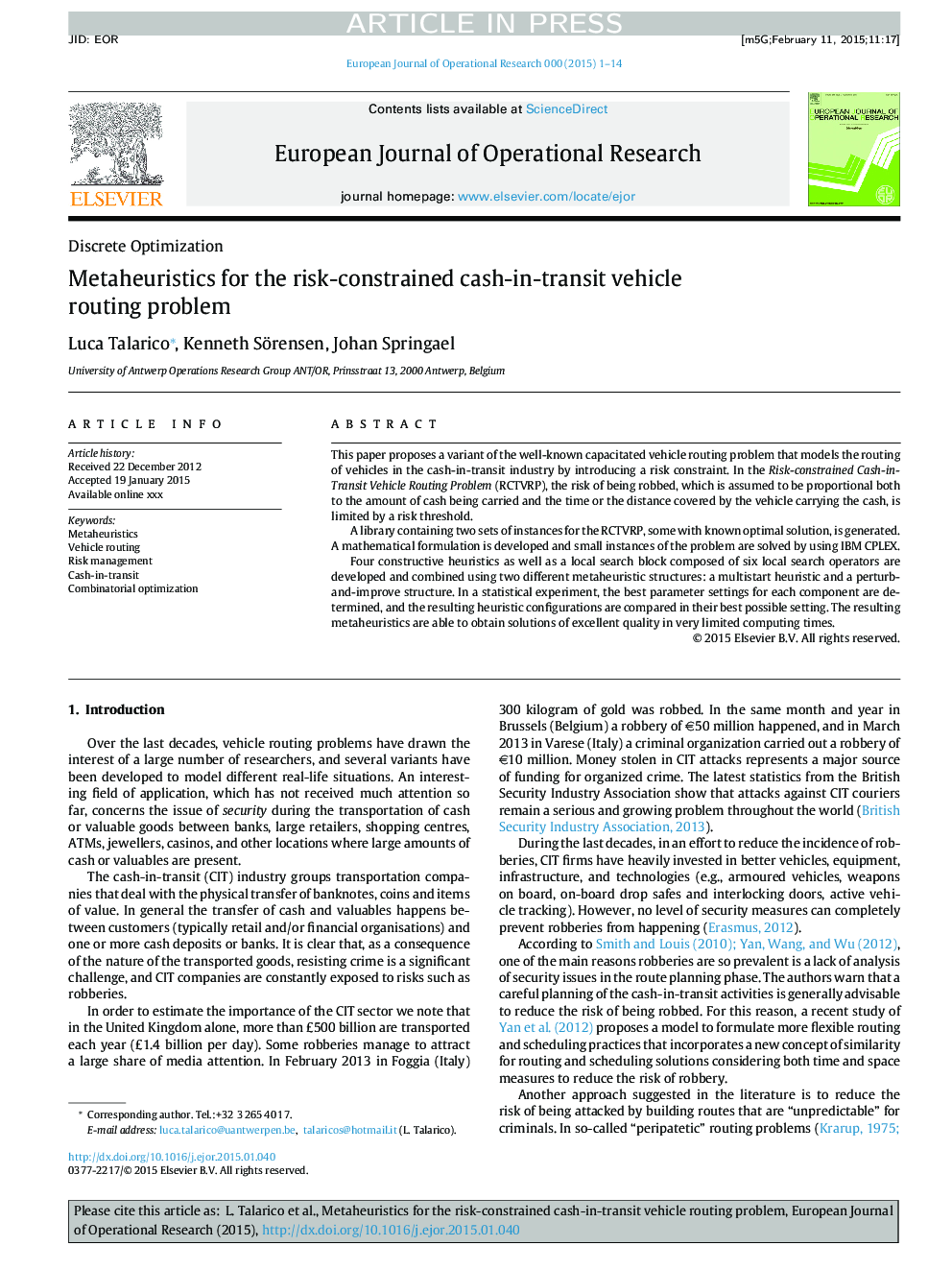 Metaheuristics for the risk-constrained cash-in-transit vehicle routing problem