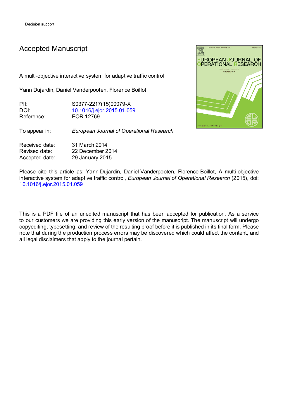 A multi-objective interactive system for adaptive traffic control