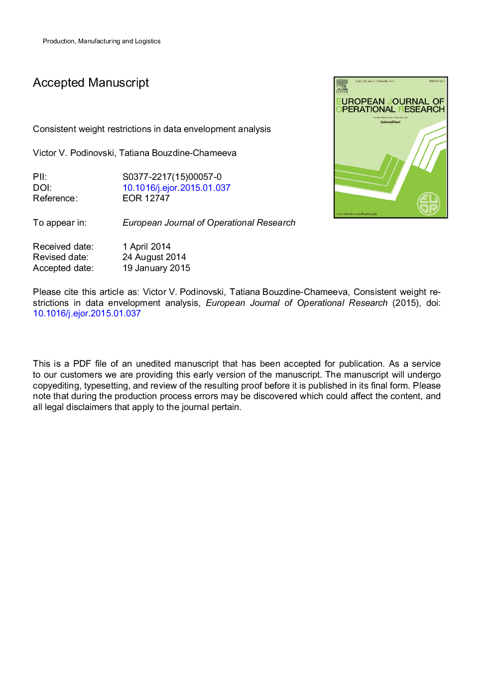 Consistent weight restrictions in data envelopment analysis