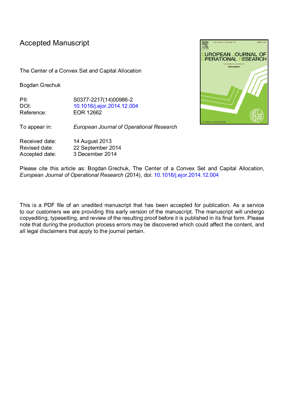 The center of a convex set and capital allocation