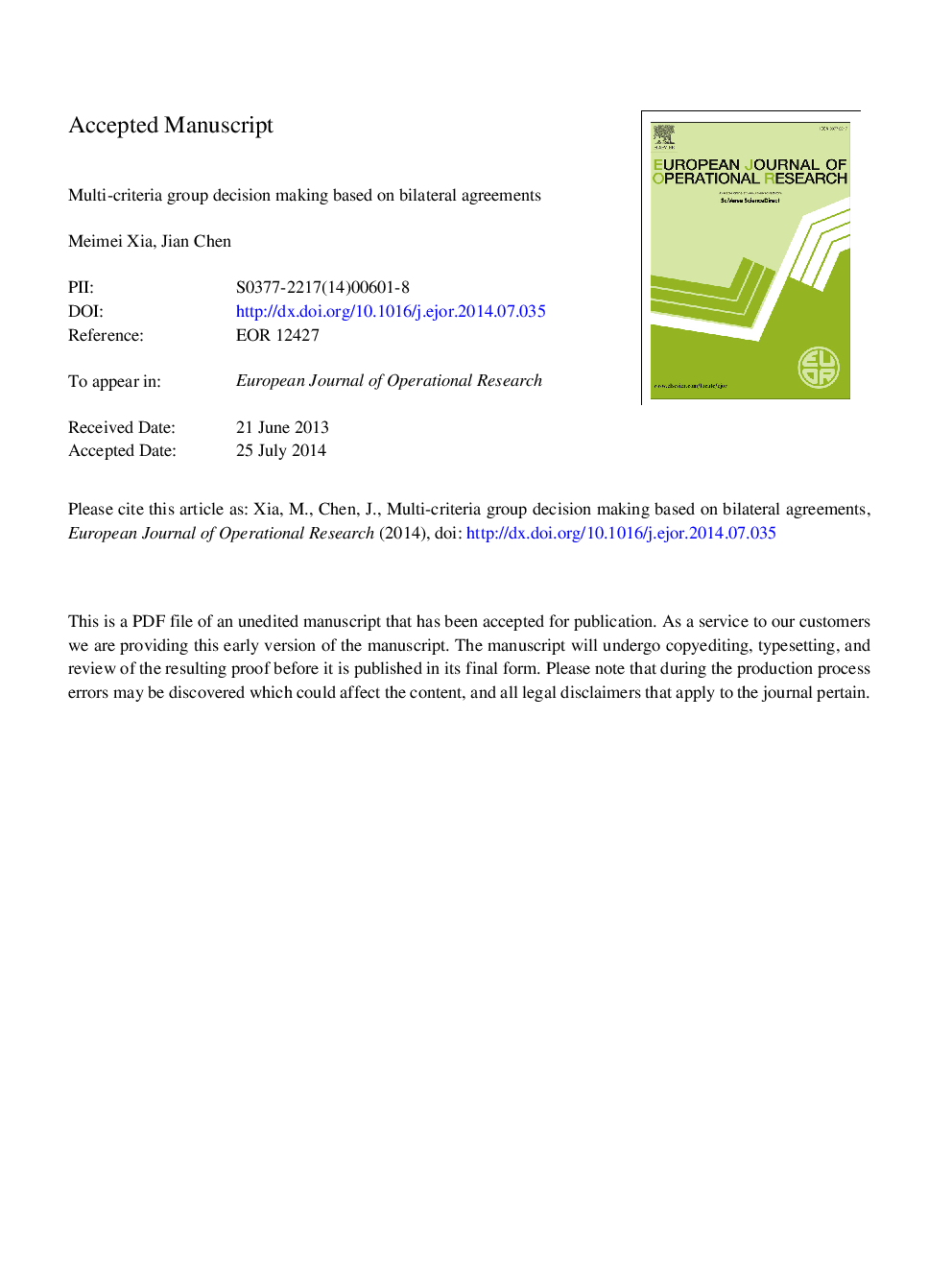 Multi-criteria group decision making based on bilateral agreements