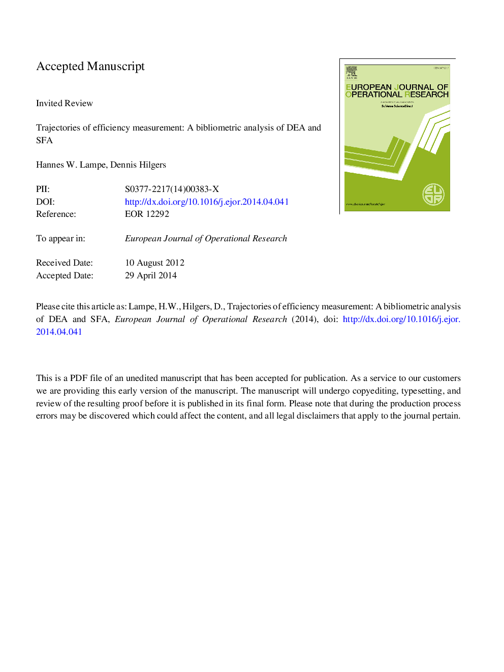 Trajectories of efficiency measurement: A bibliometric analysis of DEA and SFA