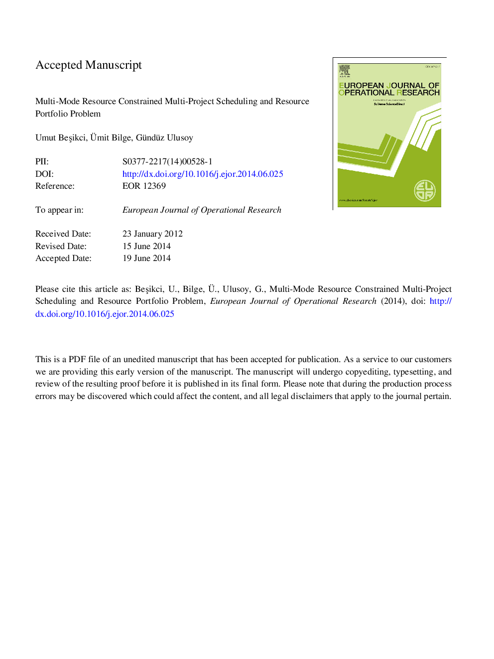 Multi-mode resource constrained multi-project scheduling and resource portfolio problem