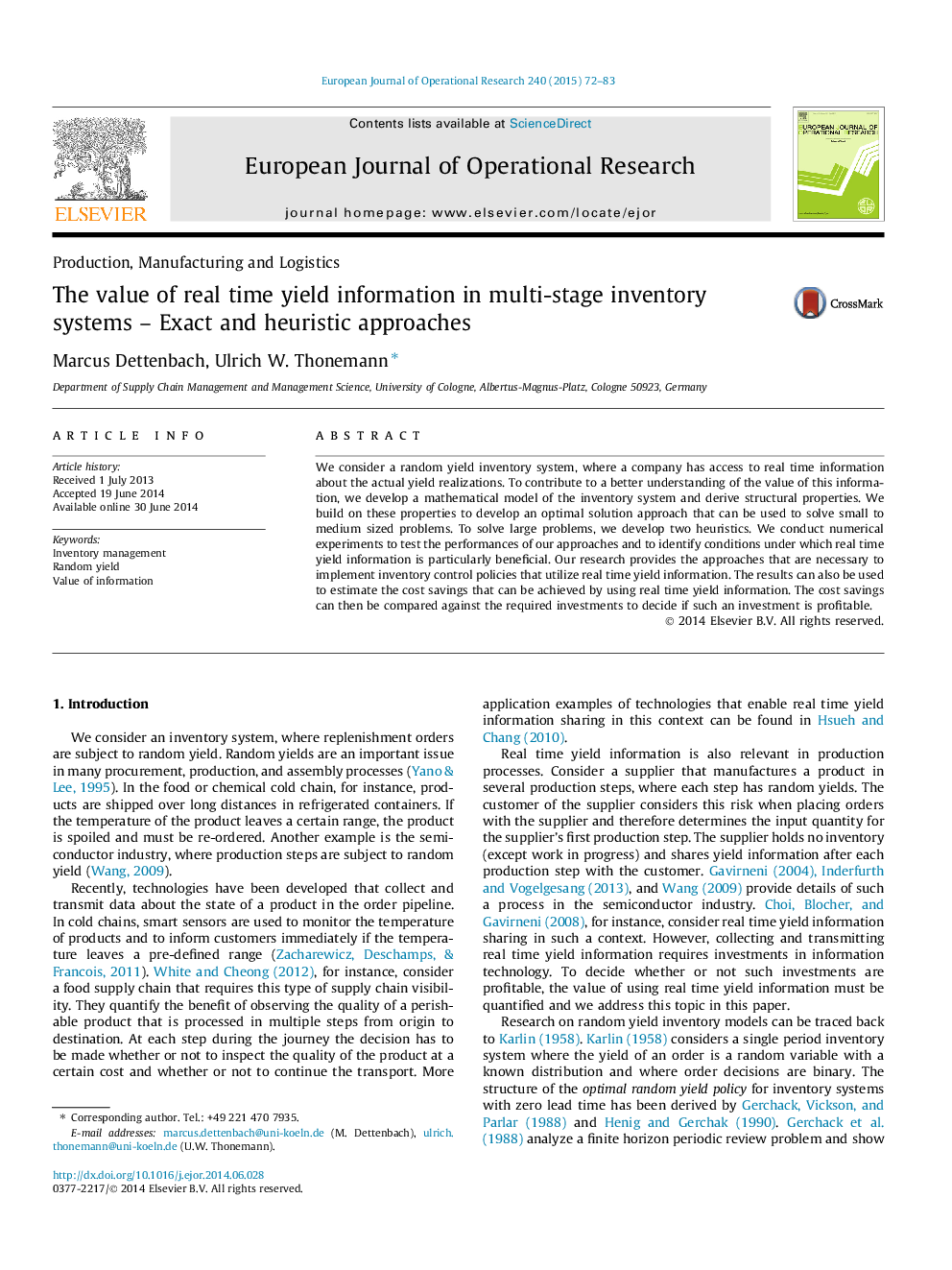 The value of real time yield information in multi-stage inventory systems - Exact and heuristic approaches