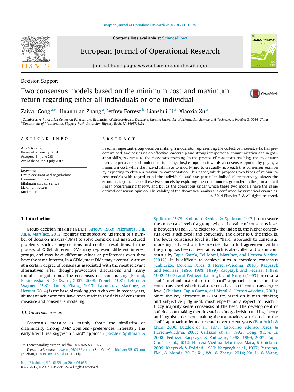 Two consensus models based on the minimum cost and maximum return regarding either all individuals or one individual