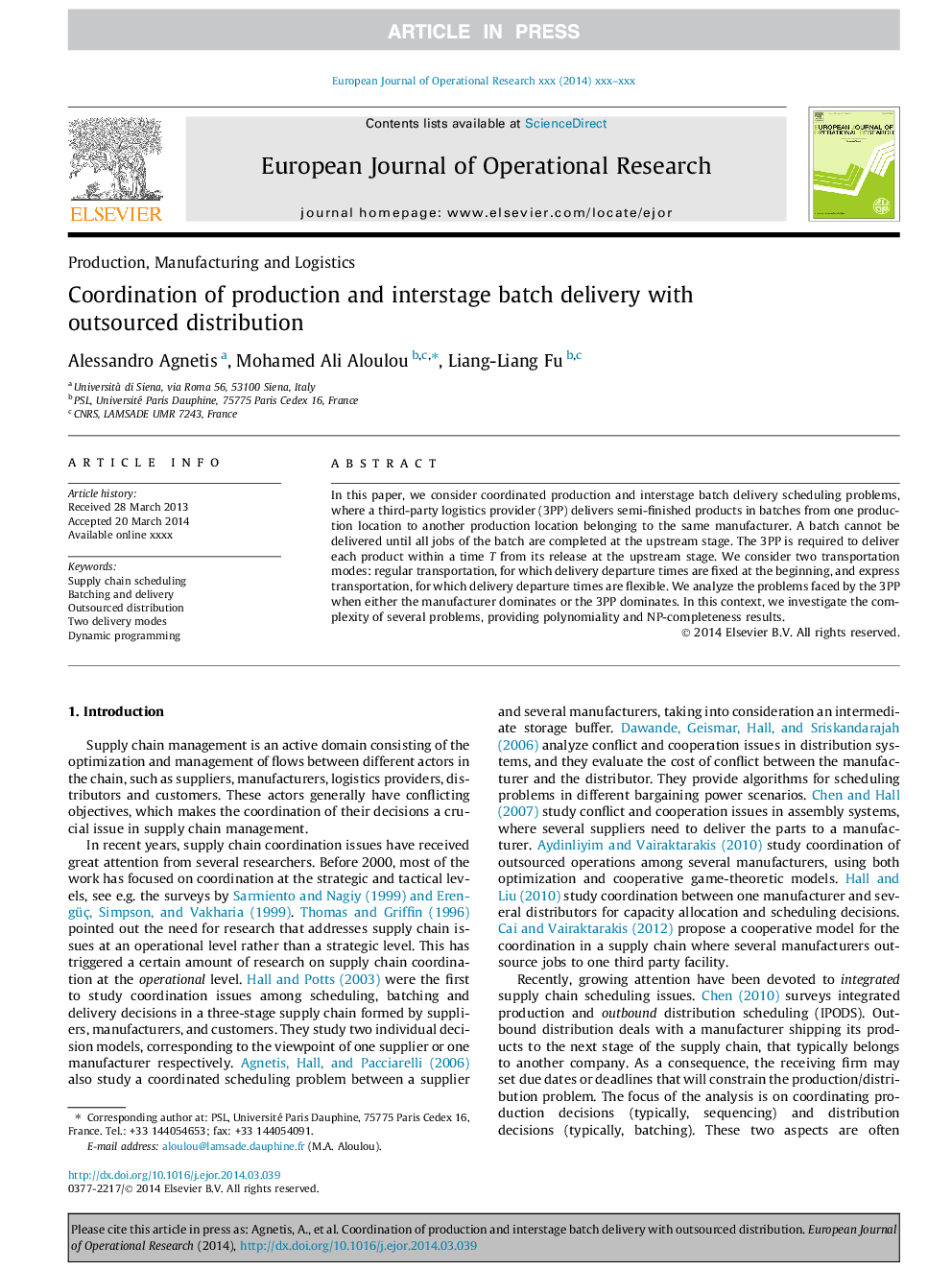 Coordination of production and interstage batch delivery with outsourced distribution