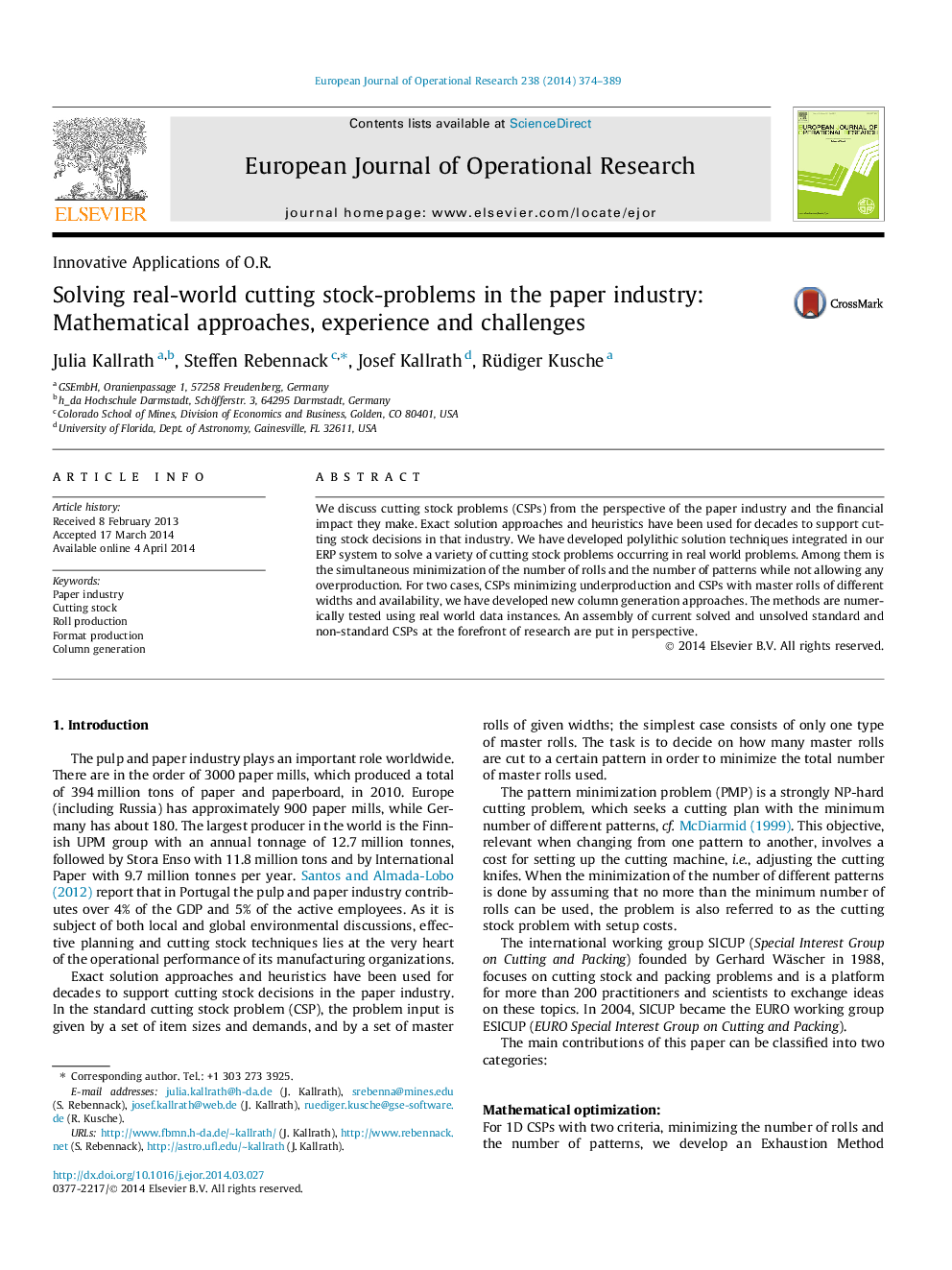 Solving real-world cutting stock-problems in the paper industry: Mathematical approaches, experience and challenges