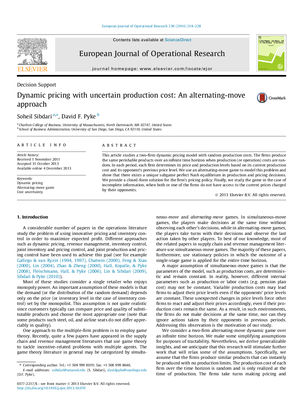 Dynamic pricing with uncertain production cost: An alternating-move approach