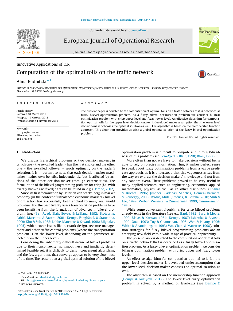 Computation of the optimal tolls on the traffic network