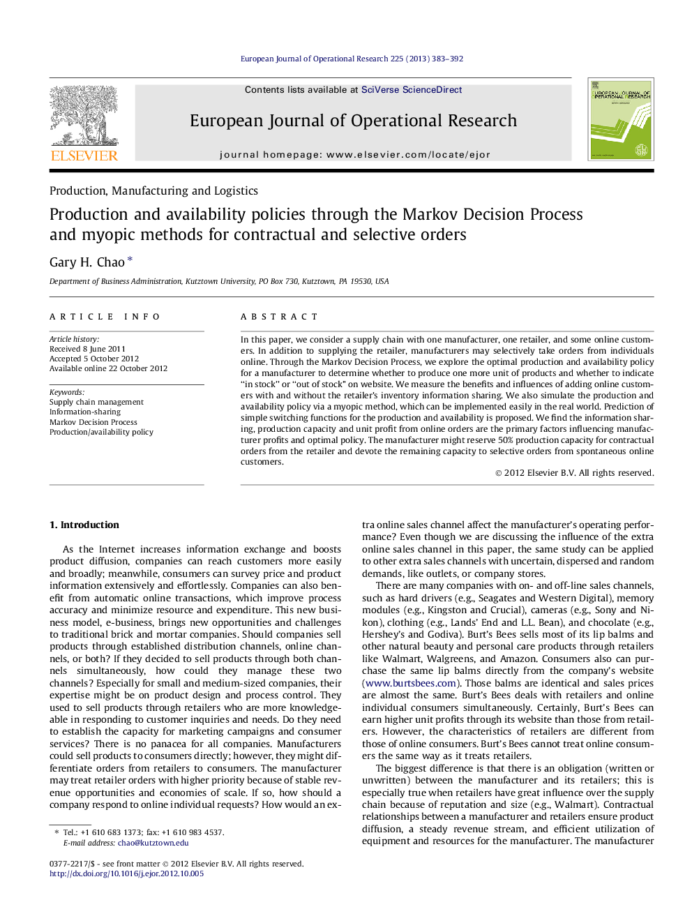 Production and availability policies through the Markov Decision Process and myopic methods for contractual and selective orders