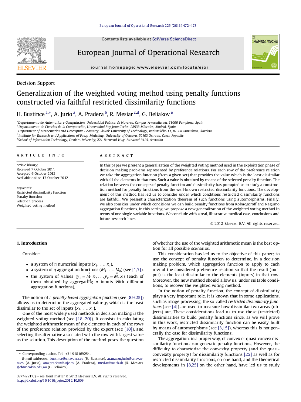 Generalization of the weighted voting method using penalty functions constructed via faithful restricted dissimilarity functions