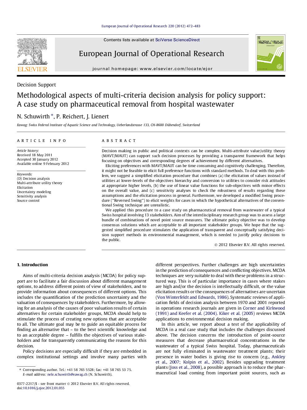 Methodological aspects of multi-criteria decision analysis for policy support: A case study on pharmaceutical removal from hospital wastewater