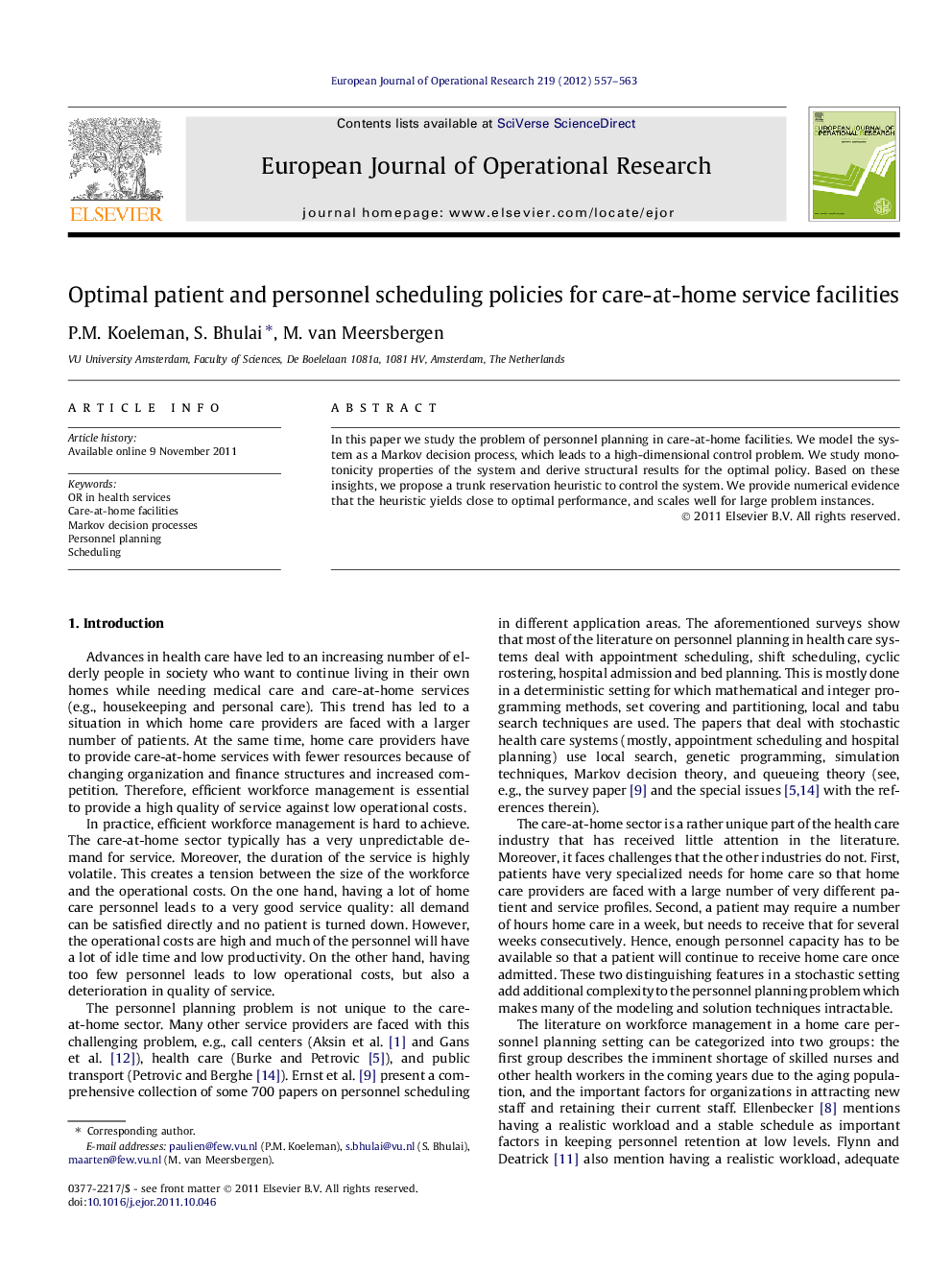 Optimal patient and personnel scheduling policies for care-at-home service facilities