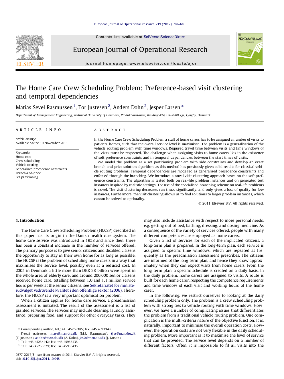 The Home Care Crew Scheduling Problem: Preference-based visit clustering and temporal dependencies