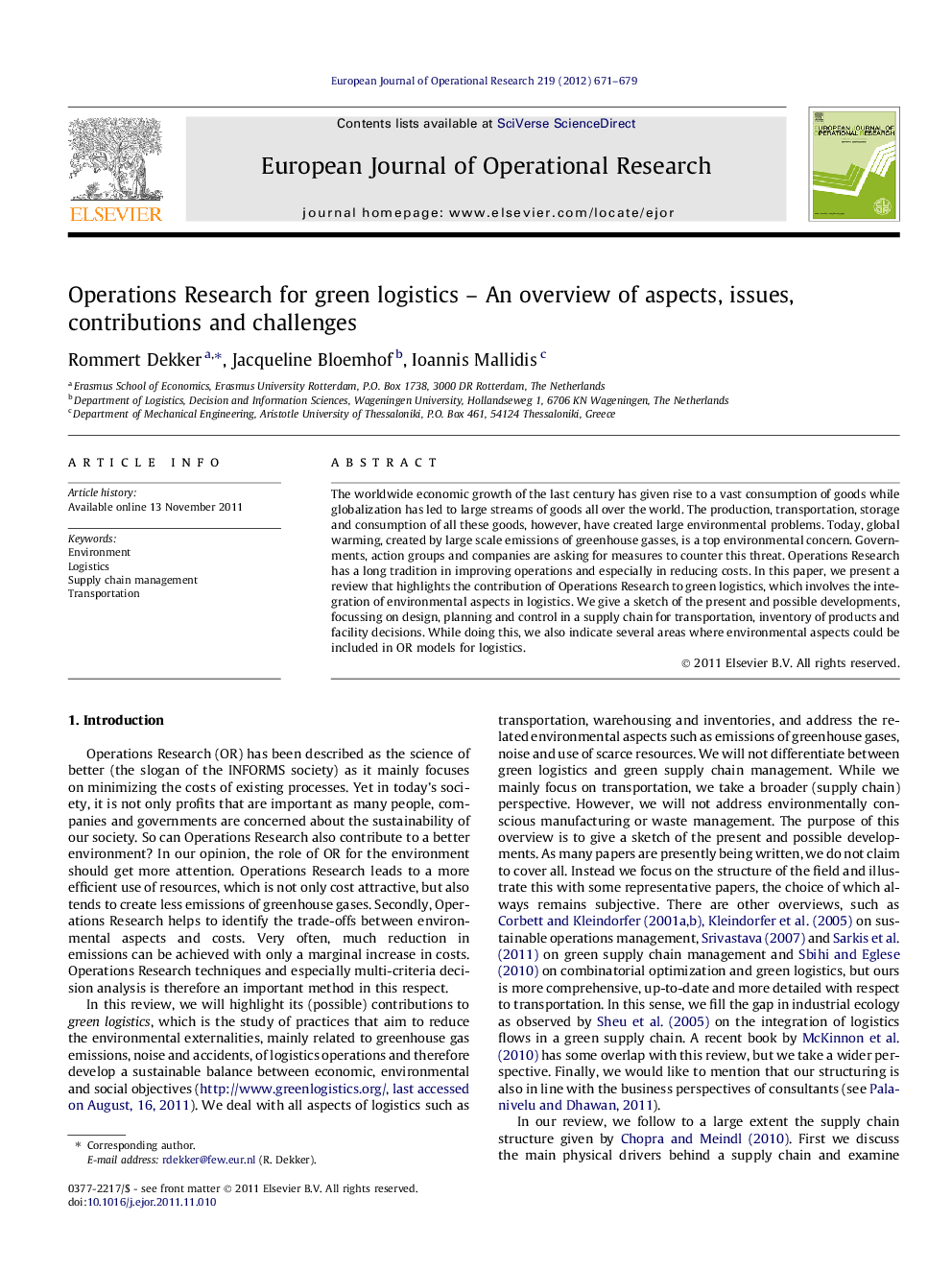 Operations Research for green logistics - An overview of aspects, issues, contributions and challenges