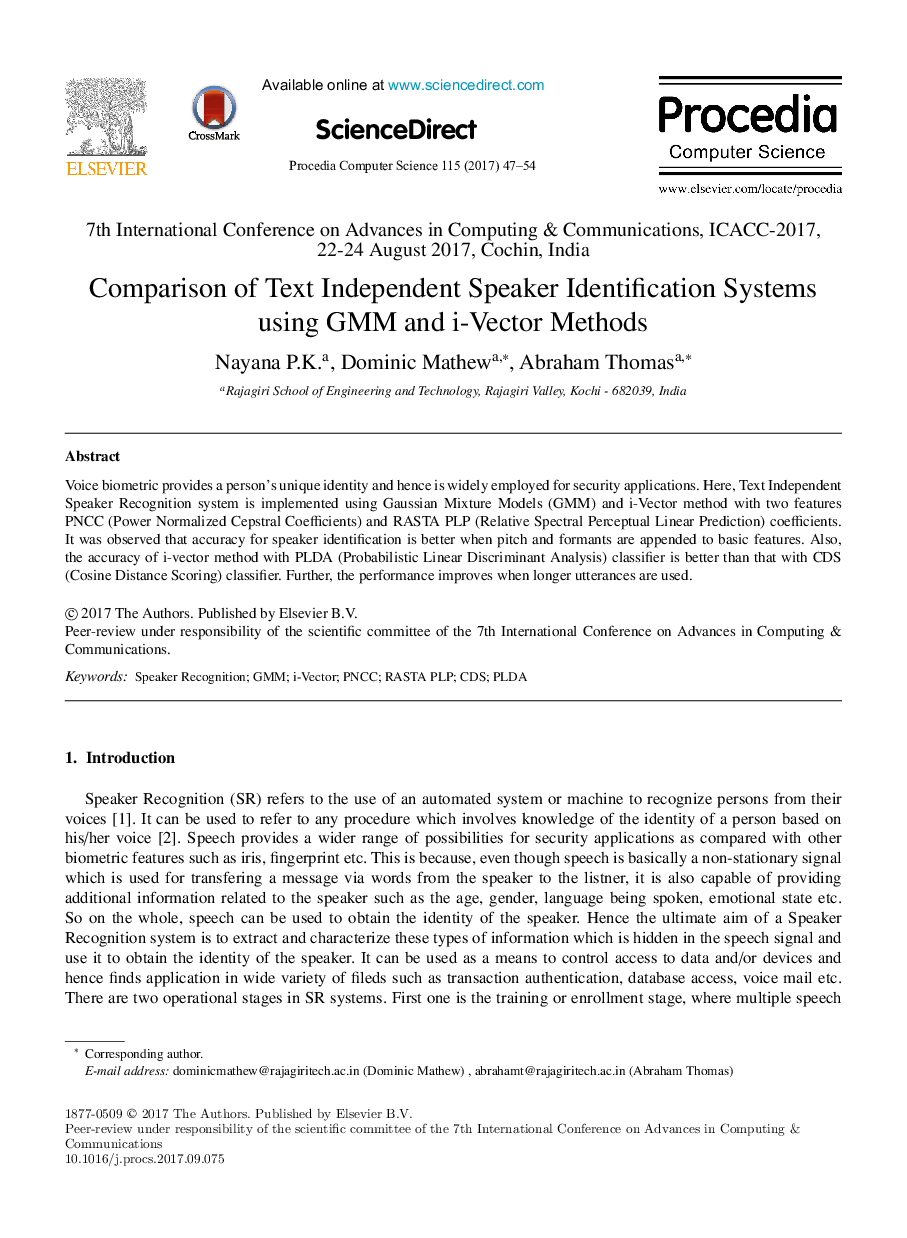 Comparison of Text Independent Speaker Identification Systems using GMM and i-Vector Methods