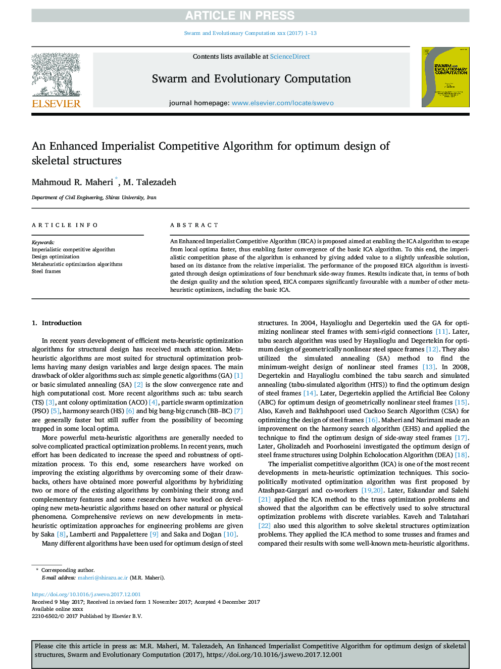 An Enhanced Imperialist Competitive Algorithm for optimum design of skeletal structures