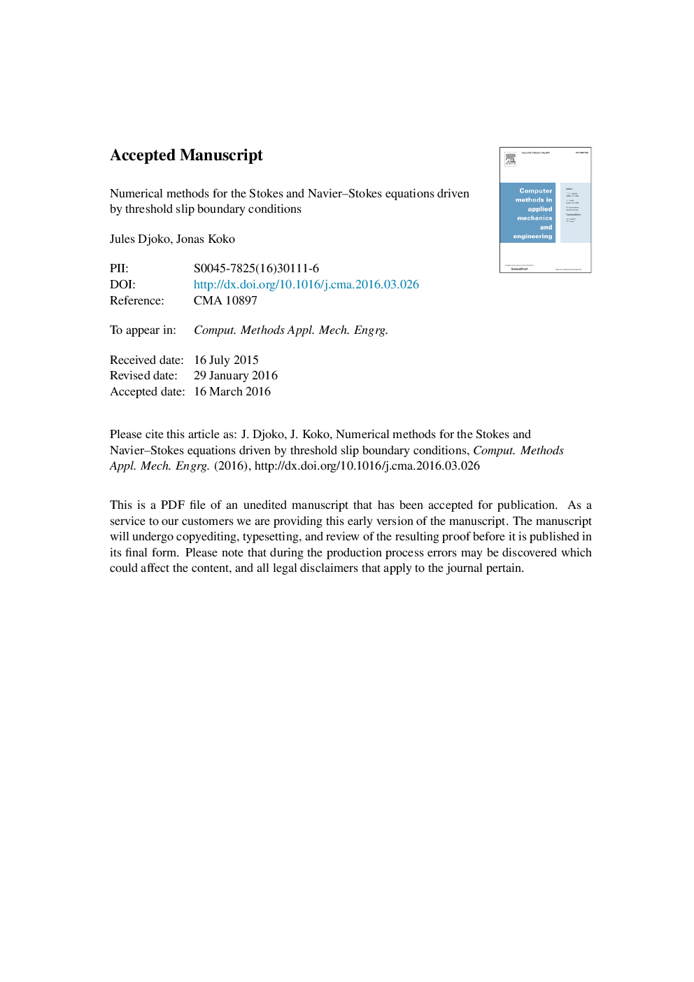 Numerical methods for the Stokes and Navier-Stokes equations driven by threshold slip boundary conditions