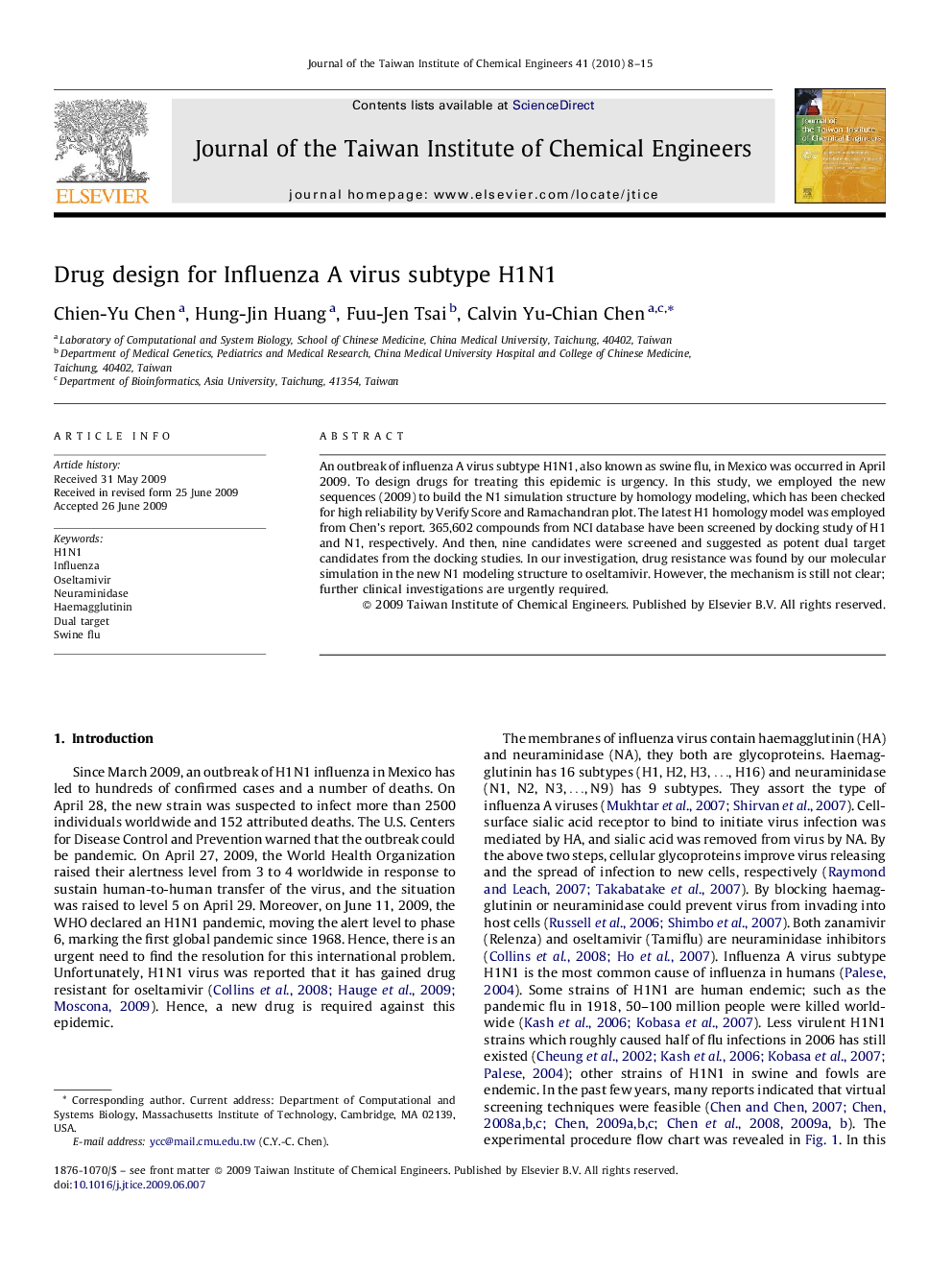 Drug design for Influenza A virus subtype H1N1