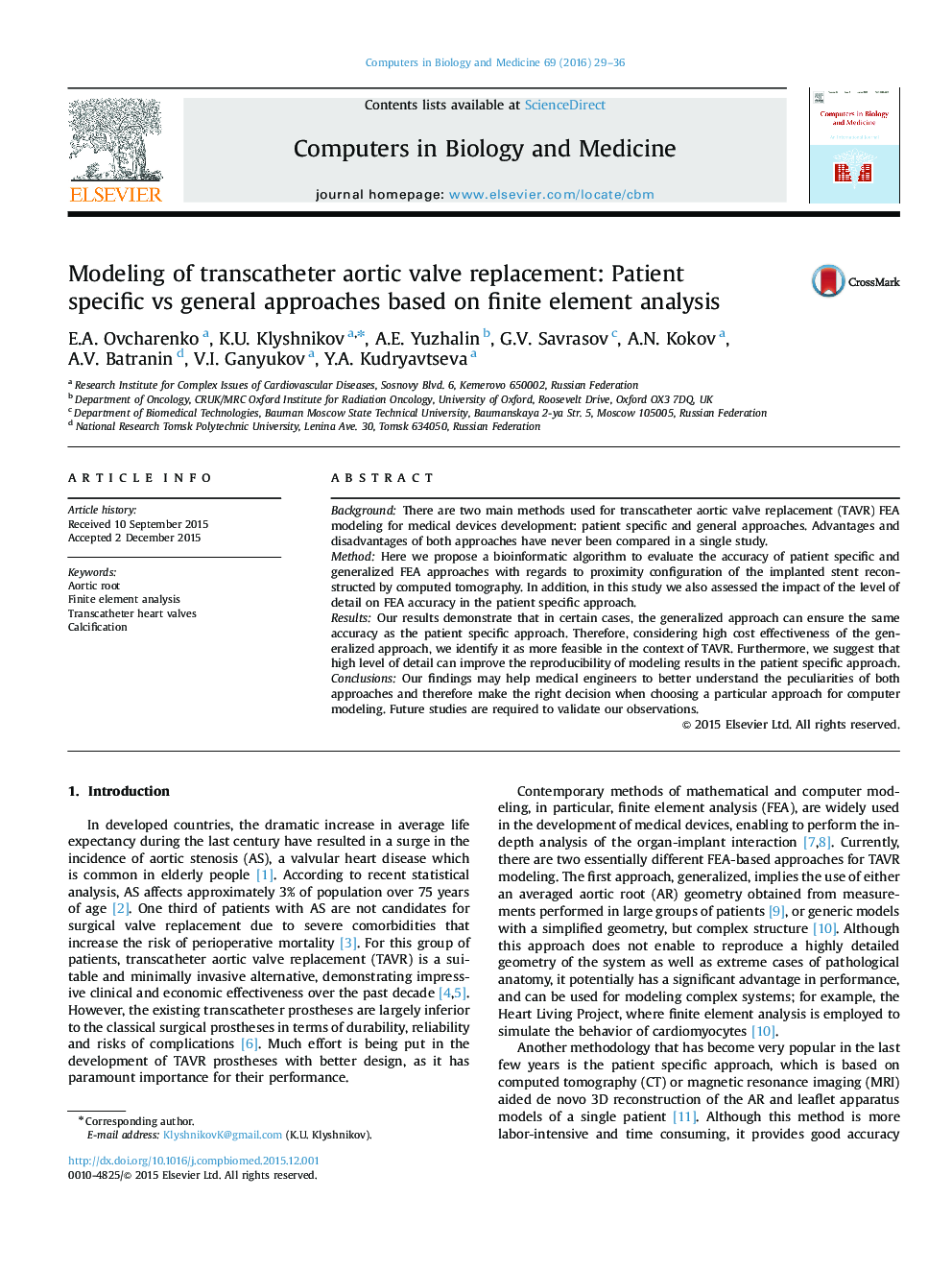 Modeling of transcatheter aortic valve replacement: Patient specific vs general approaches based on finite element analysis