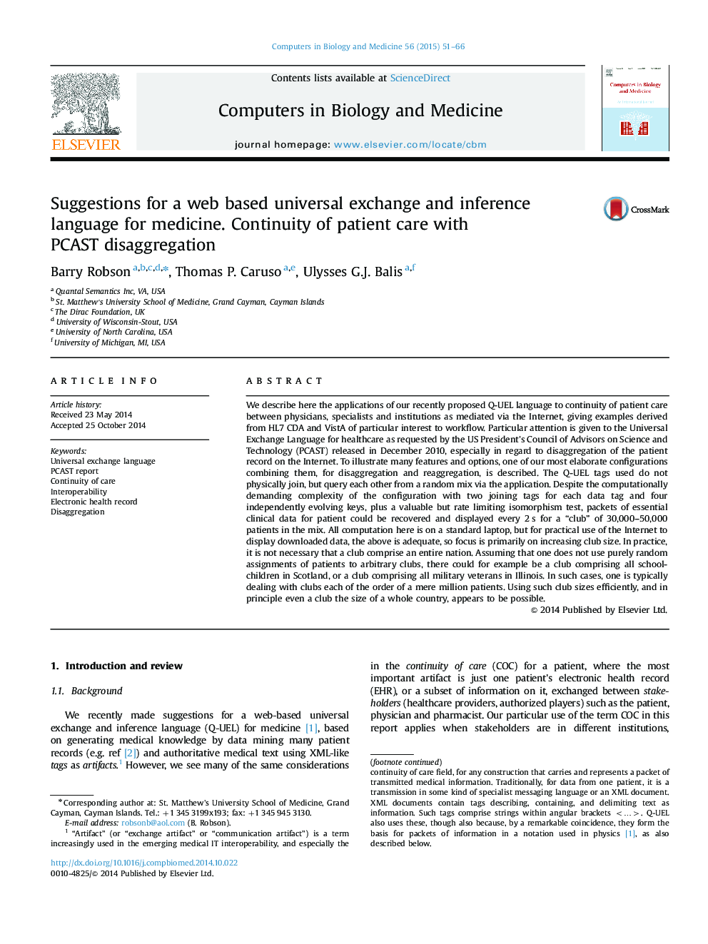 Suggestions for a web based universal exchange and inference language for medicine. Continuity of patient care with PCAST disaggregation