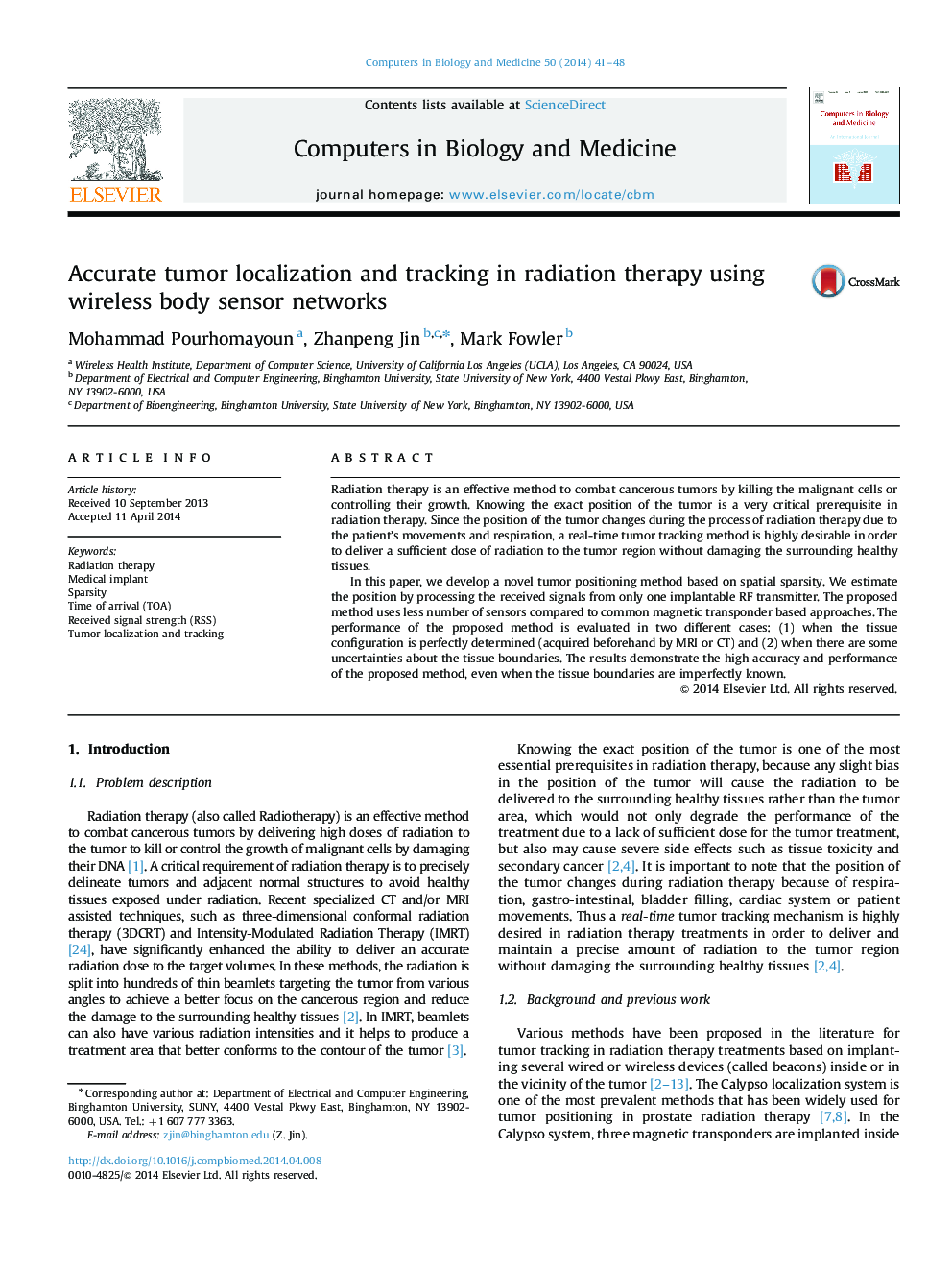 Accurate tumor localization and tracking in radiation therapy using wireless body sensor networks