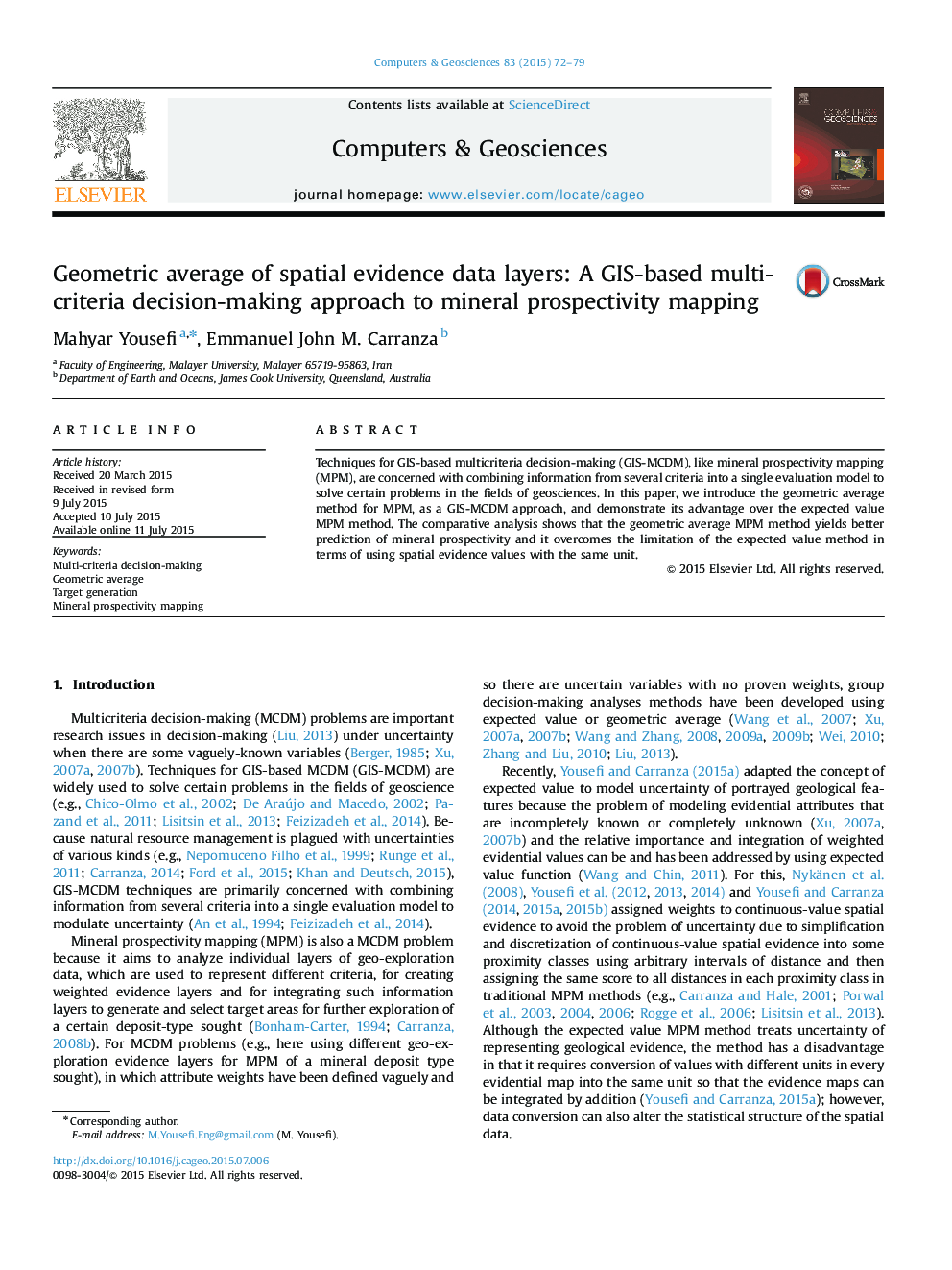 Geometric average of spatial evidence data layers: A GIS-based multi-criteria decision-making approach to mineral prospectivity mapping