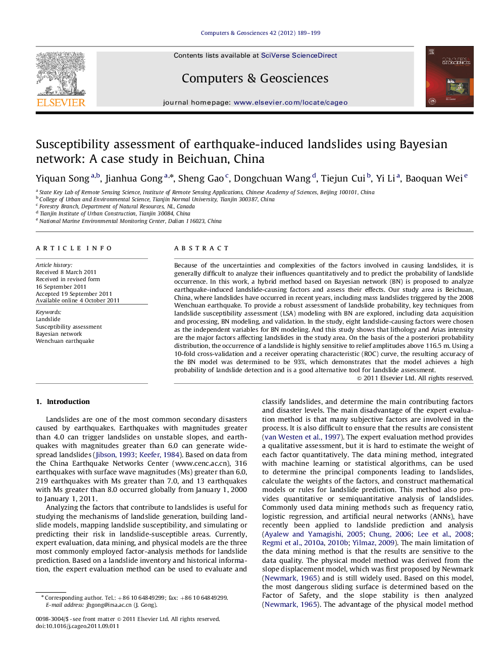 Susceptibility assessment of earthquake-induced landslides using Bayesian network: A case study in Beichuan, China