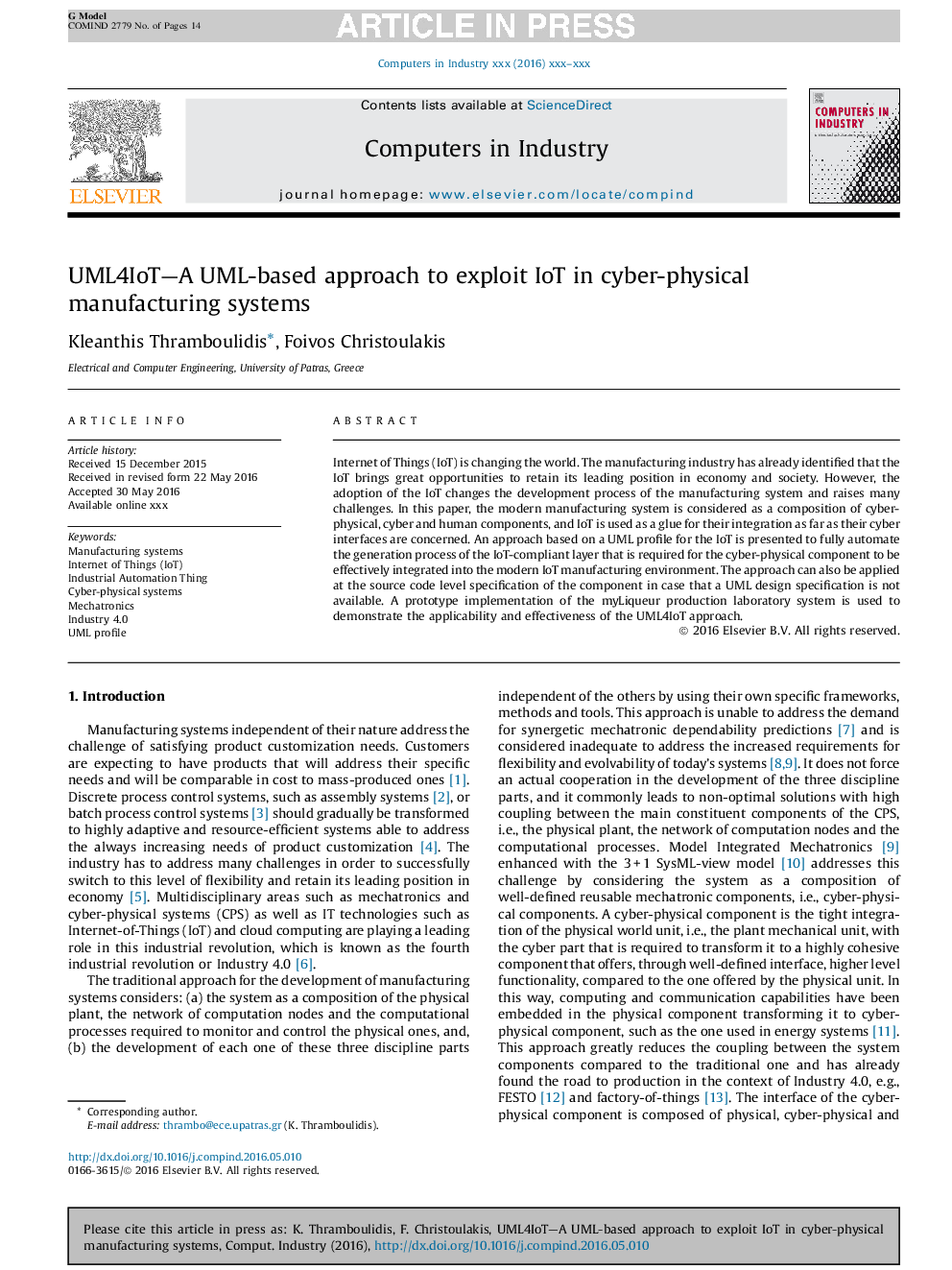 UML4IoT-A UML-based approach to exploit IoT in cyber-physical manufacturing systems