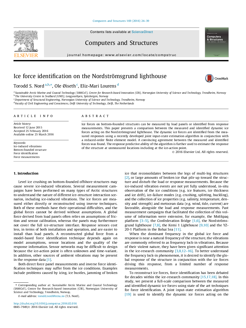 Ice force identification on the Norströmsgrund lighthouse