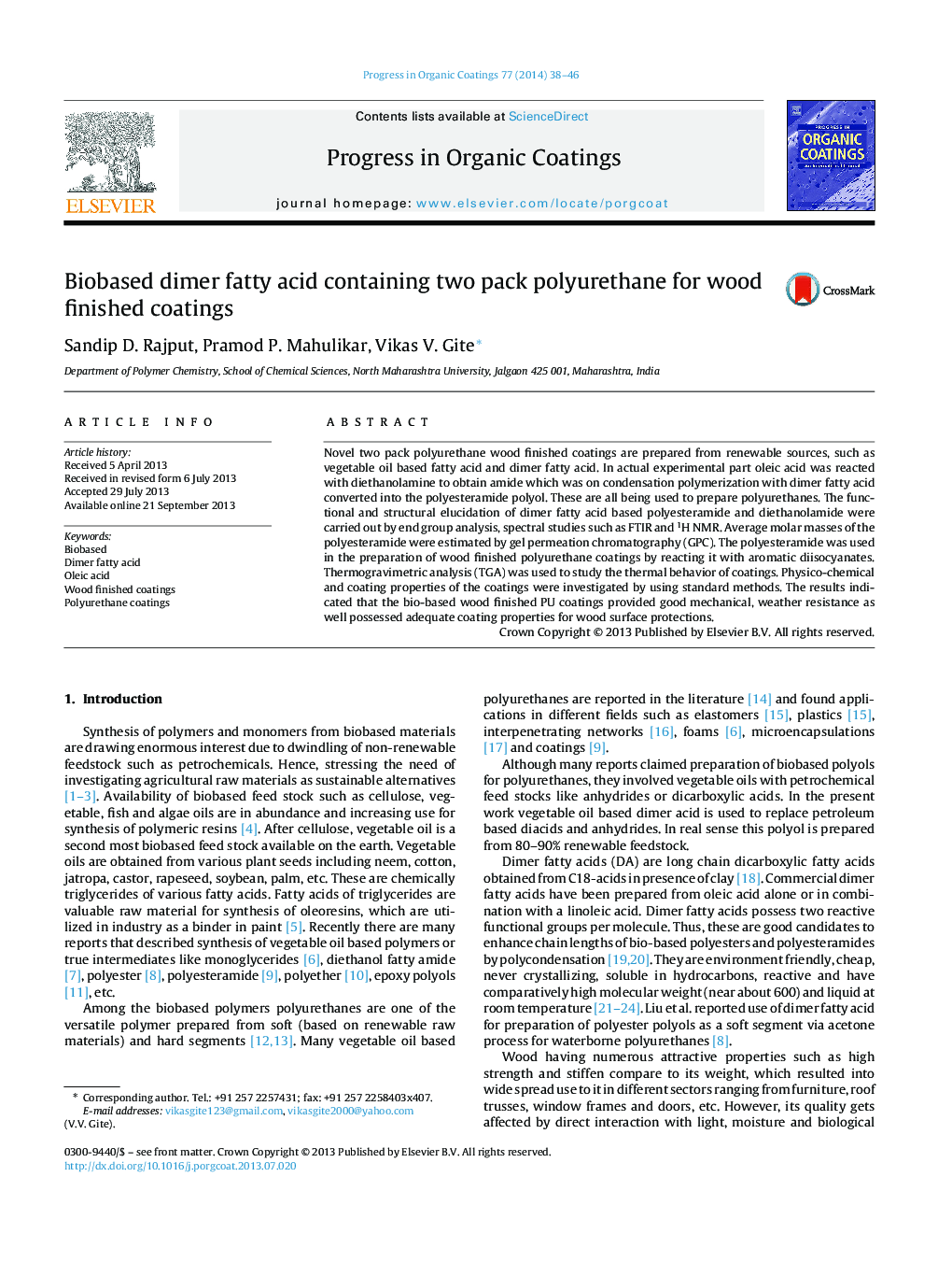 Biobased dimer fatty acid containing two pack polyurethane for wood finished coatings