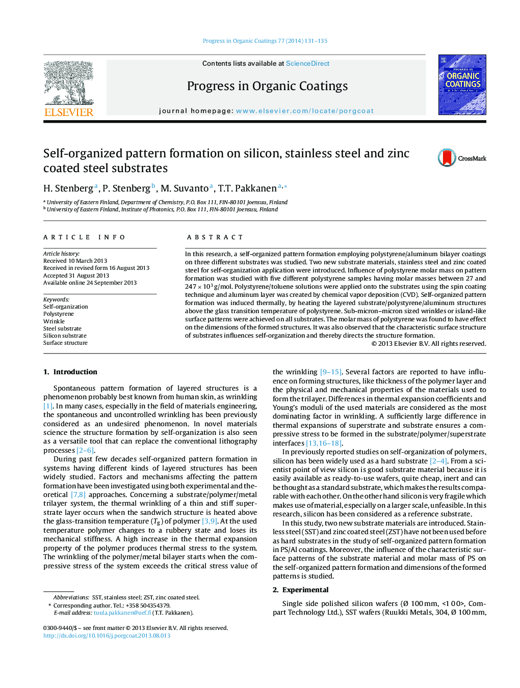 Self-organized pattern formation on silicon, stainless steel and zinc coated steel substrates