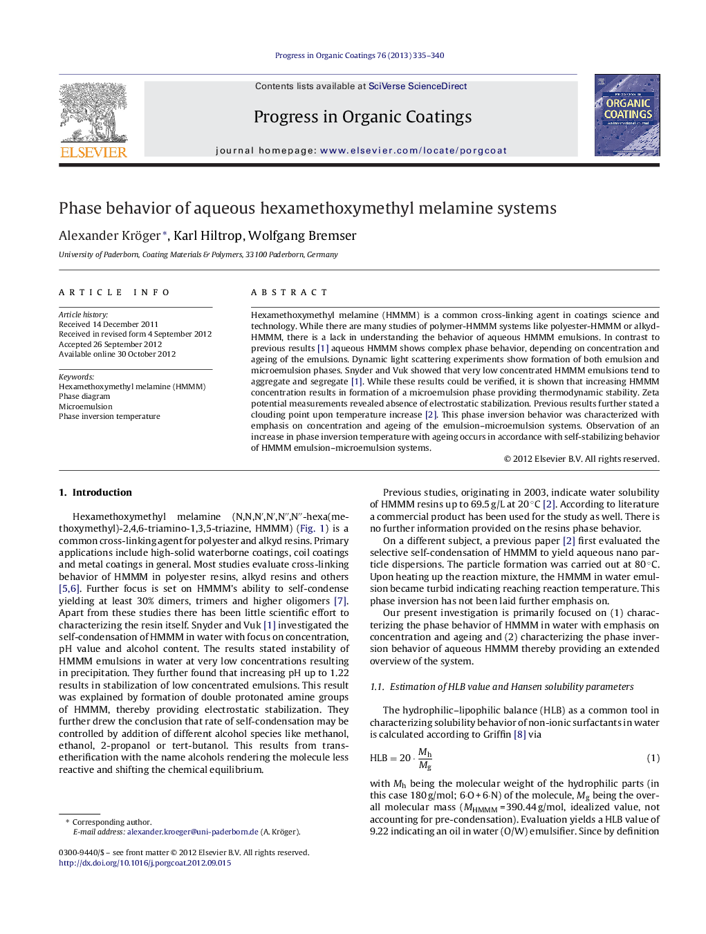 Phase behavior of aqueous hexamethoxymethyl melamine systems