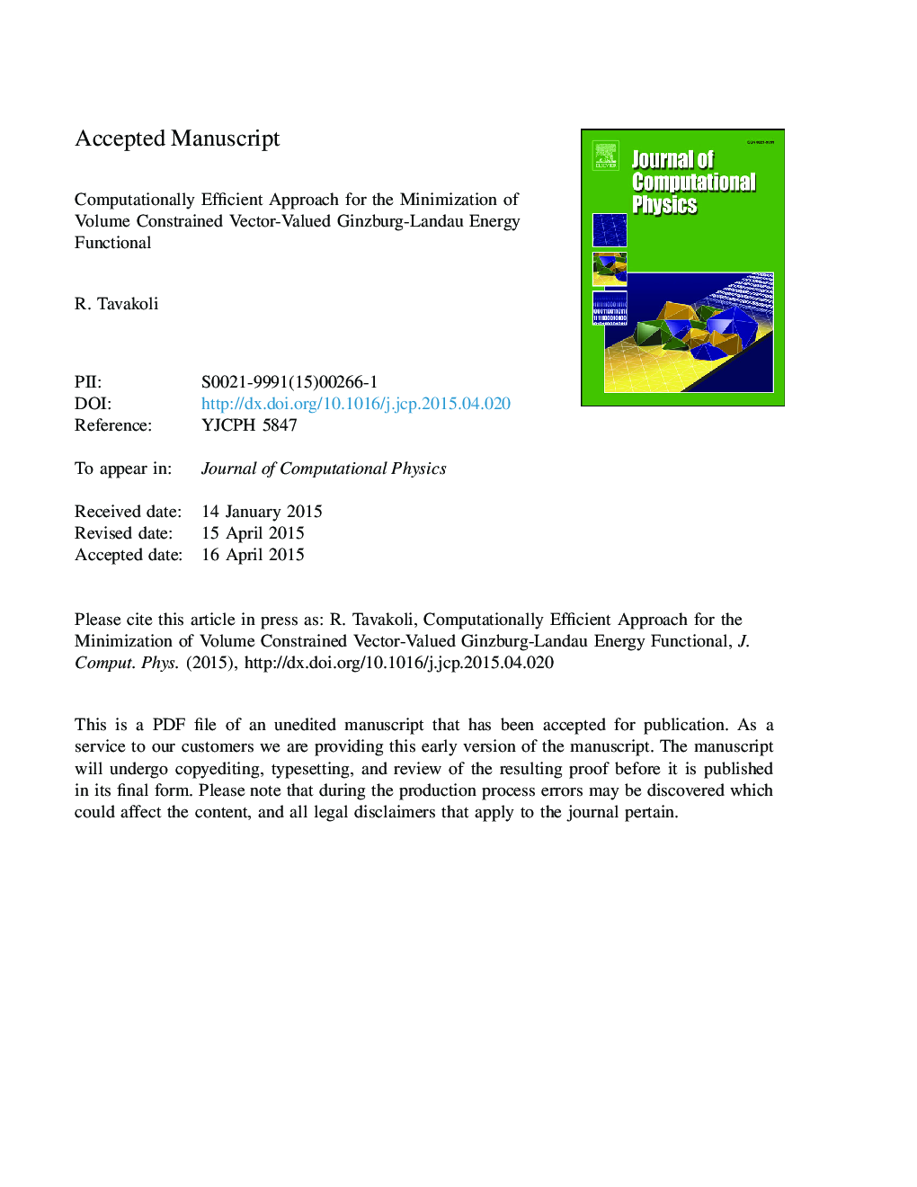 Computationally efficient approach for the minimization of volume constrained vector-valued Ginzburg-Landau energy functional