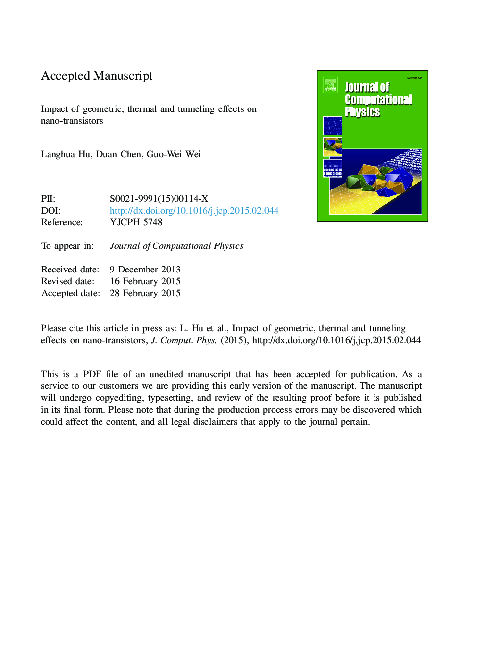 Impact of geometric, thermal and tunneling effects on nano-transistors