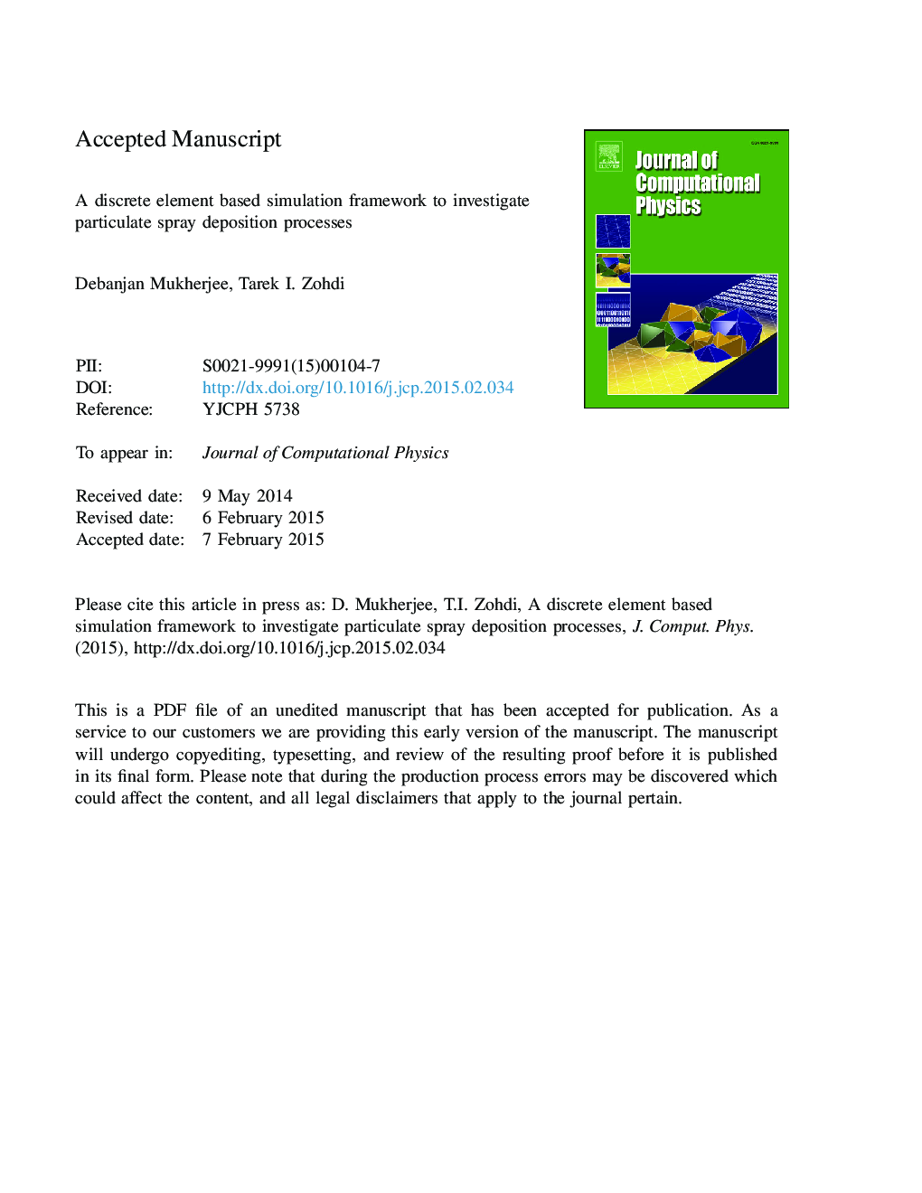 A discrete element based simulation framework to investigate particulate spray deposition processes