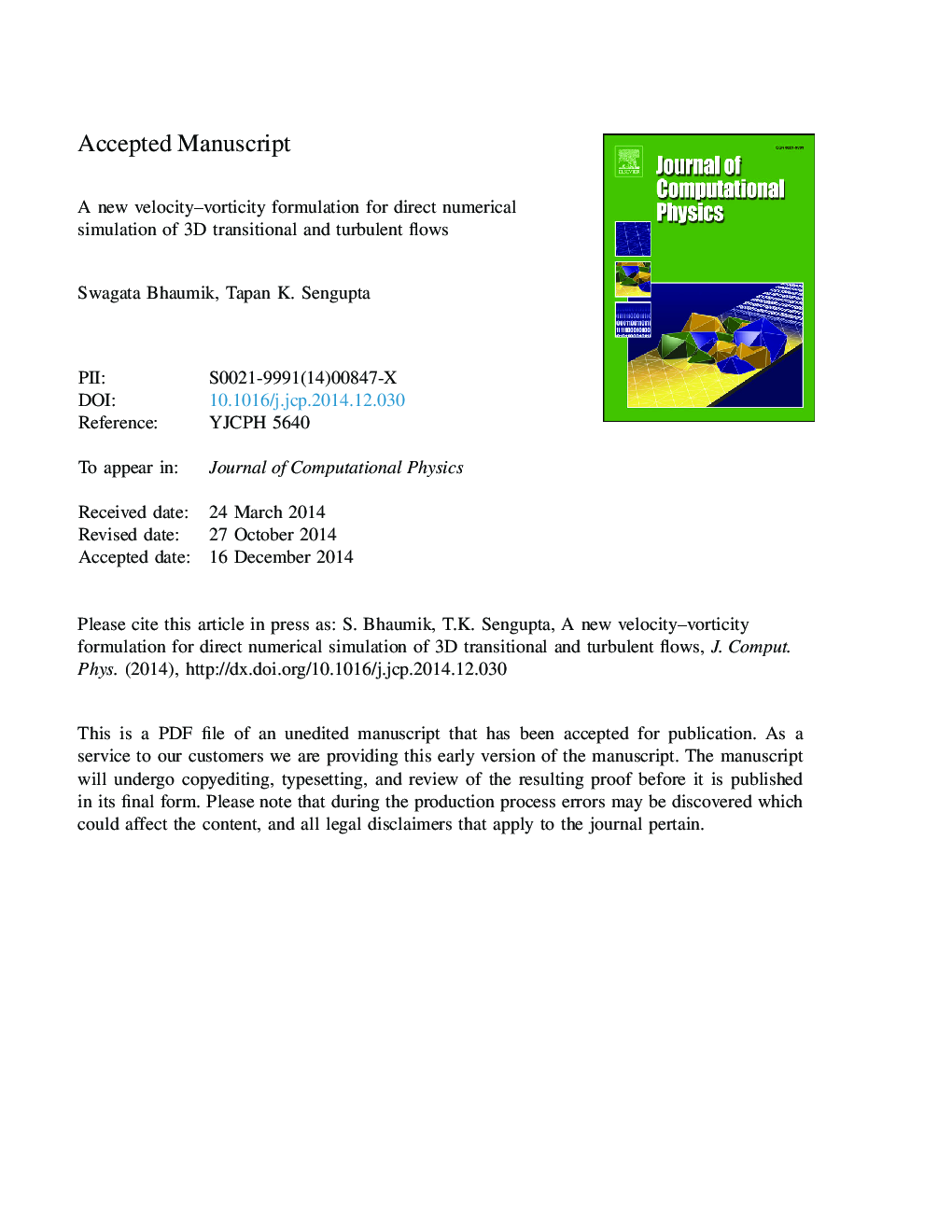 A new velocity-vorticity formulation for direct numerical simulation of 3D transitional and turbulent flows