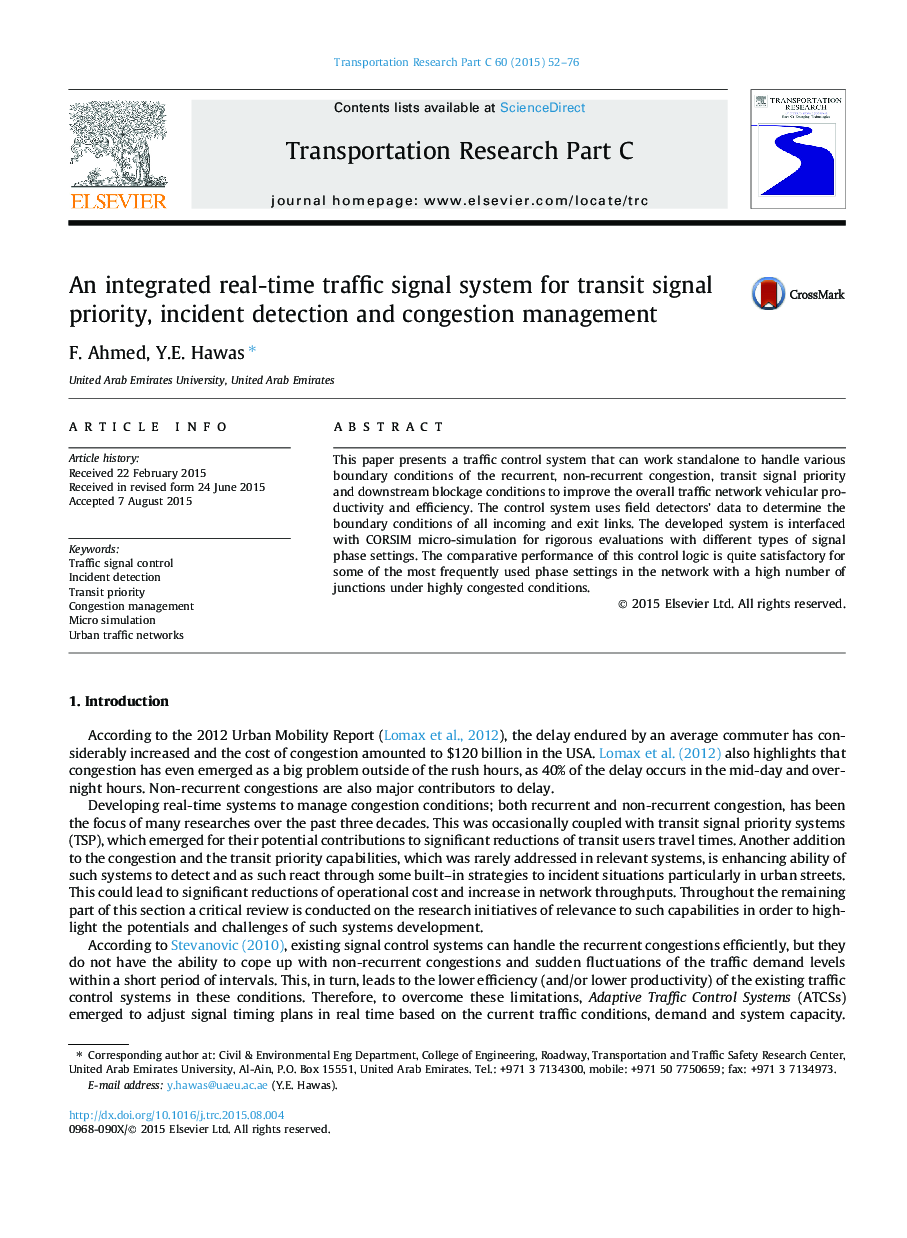 An integrated real-time traffic signal system for transit signal priority, incident detection and congestion management