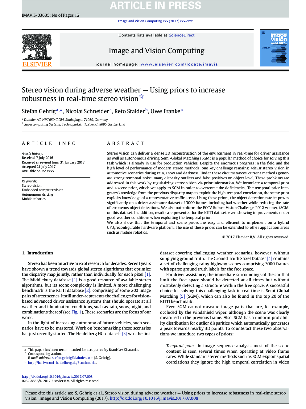 Stereo vision during adverse weather - Using priors to increase robustness in real-time stereo vision