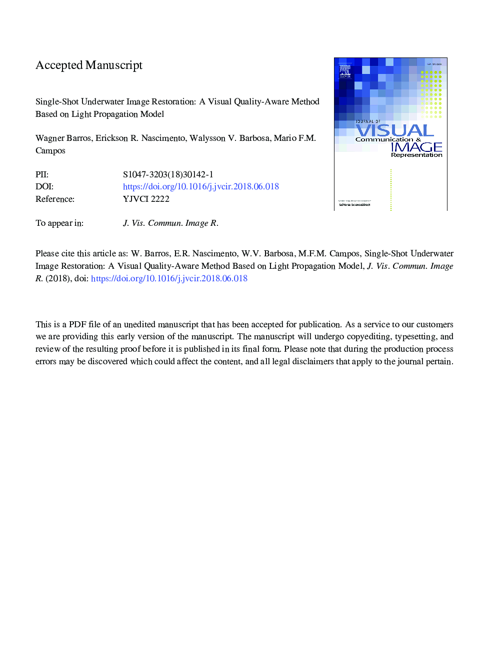 Single-shot underwater image restoration: A visual quality-aware method based on light propagation model